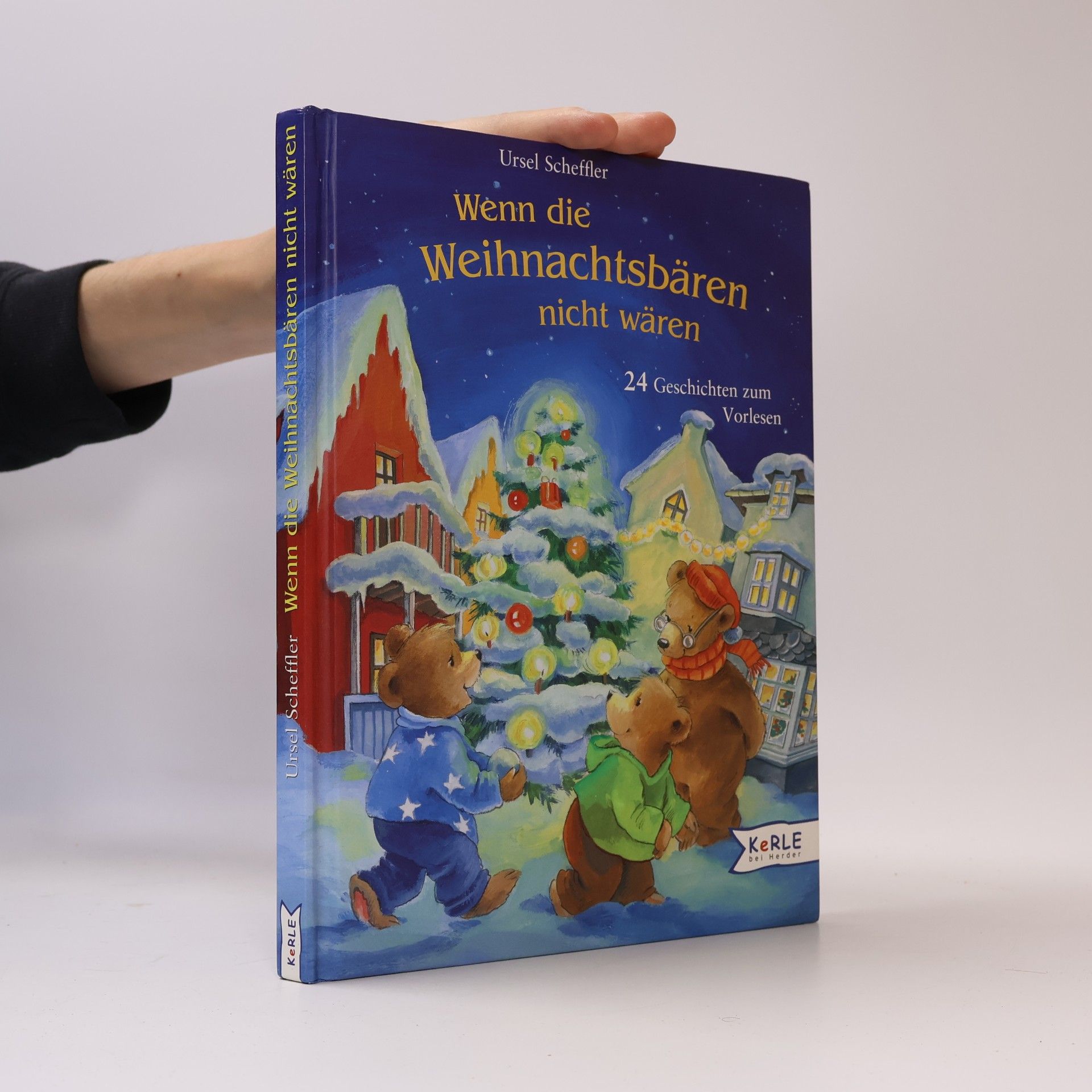 Ursula Kohlsaat-Scheffler Wenn die Weihnachtsbären nicht wären