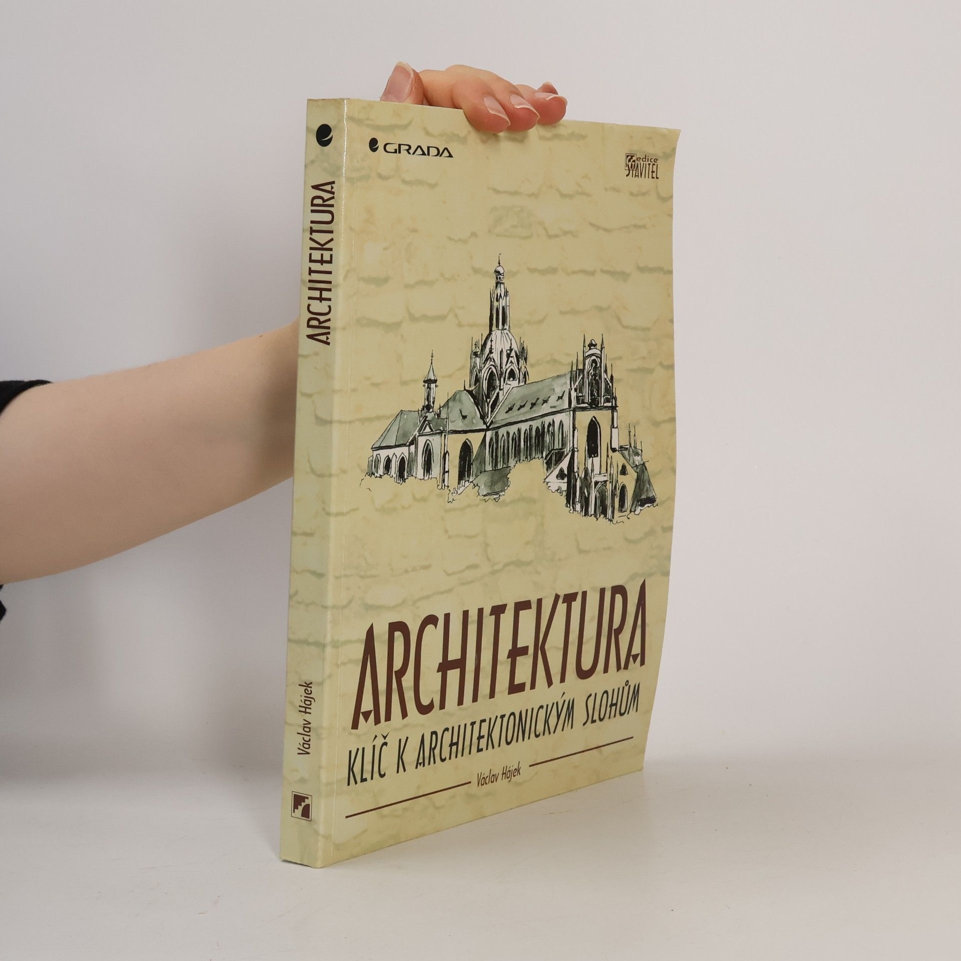 Václav Hájek Architektura: Klíč k architektonickým slohům