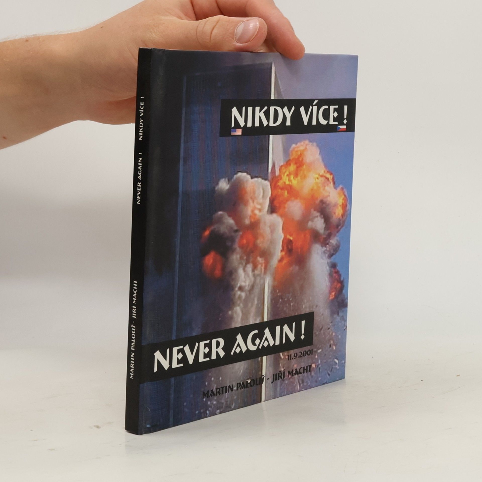 Martin Palouš Nikdy více! Never again!