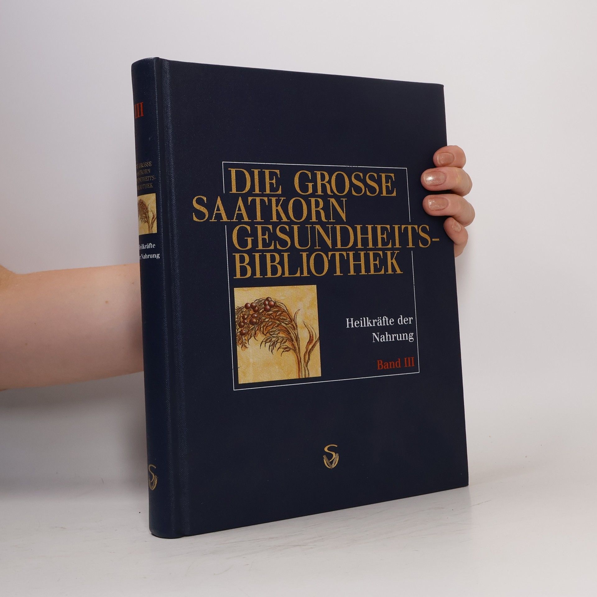 Jorge D. Pamplona Roger Die große Saatkorn-Gesundheits-Bibliothek