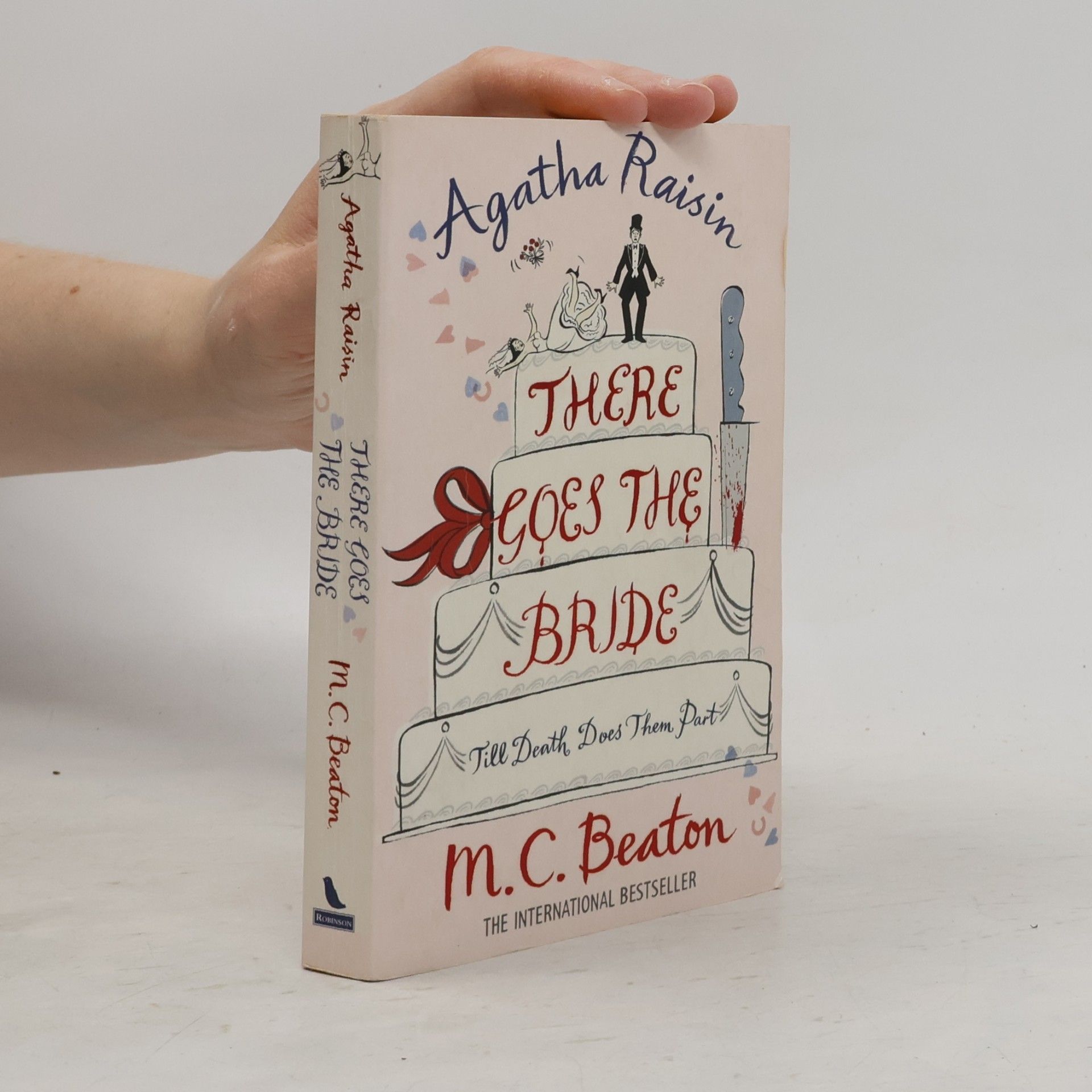 M. C. Beaton Agatha Raisin. There goes the bride
