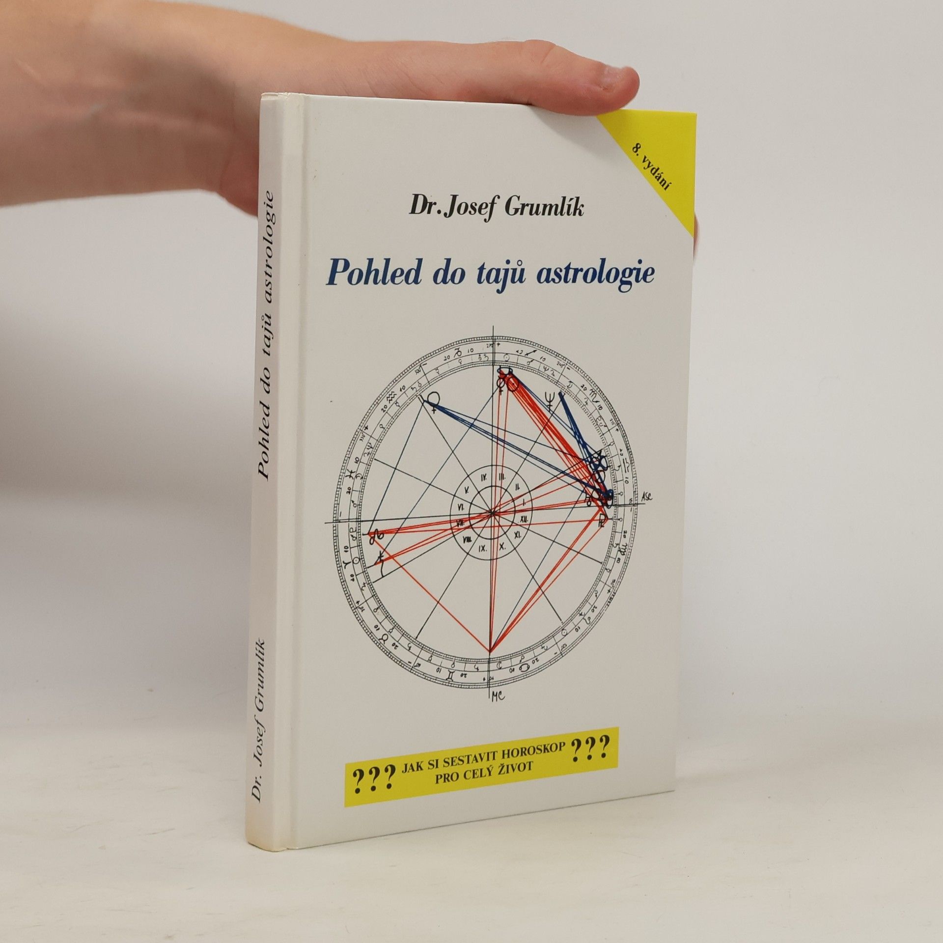 Josef Grumlík Pohled do tajů astrologie