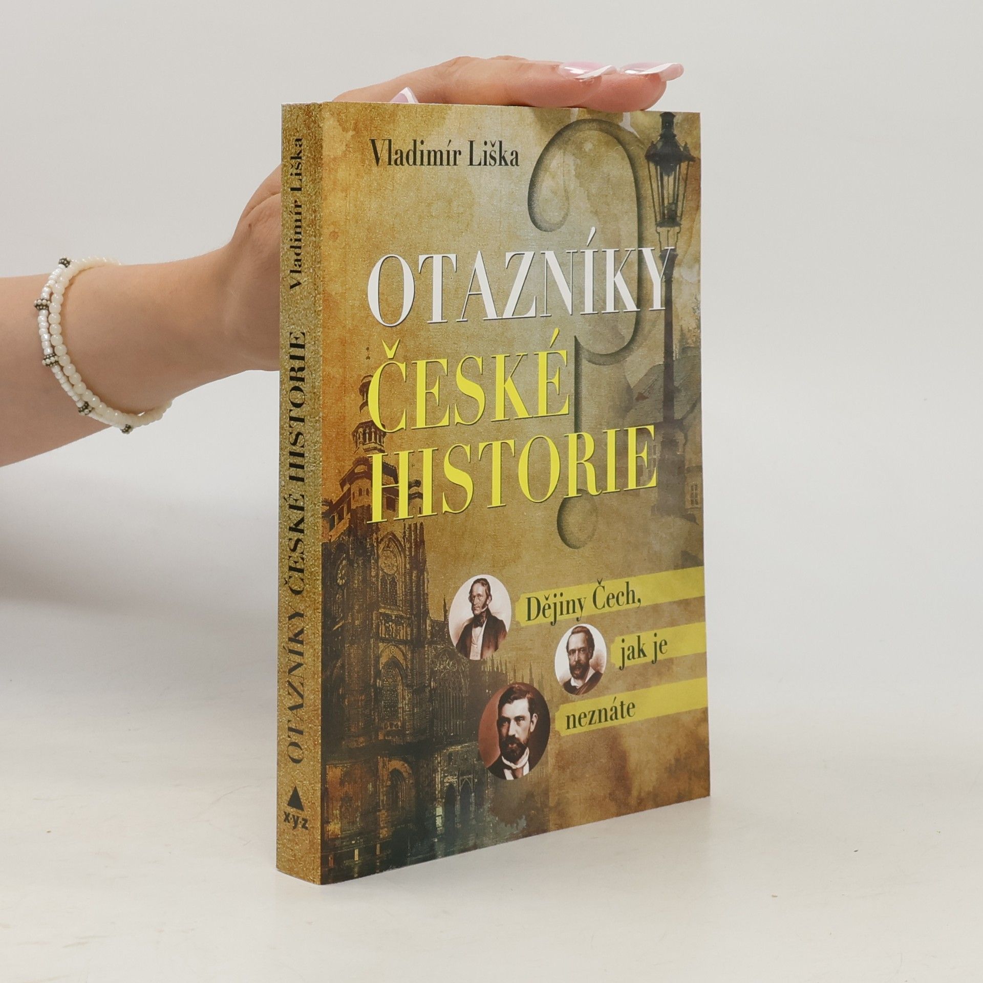 Vladimír Liška Otazníky české historie