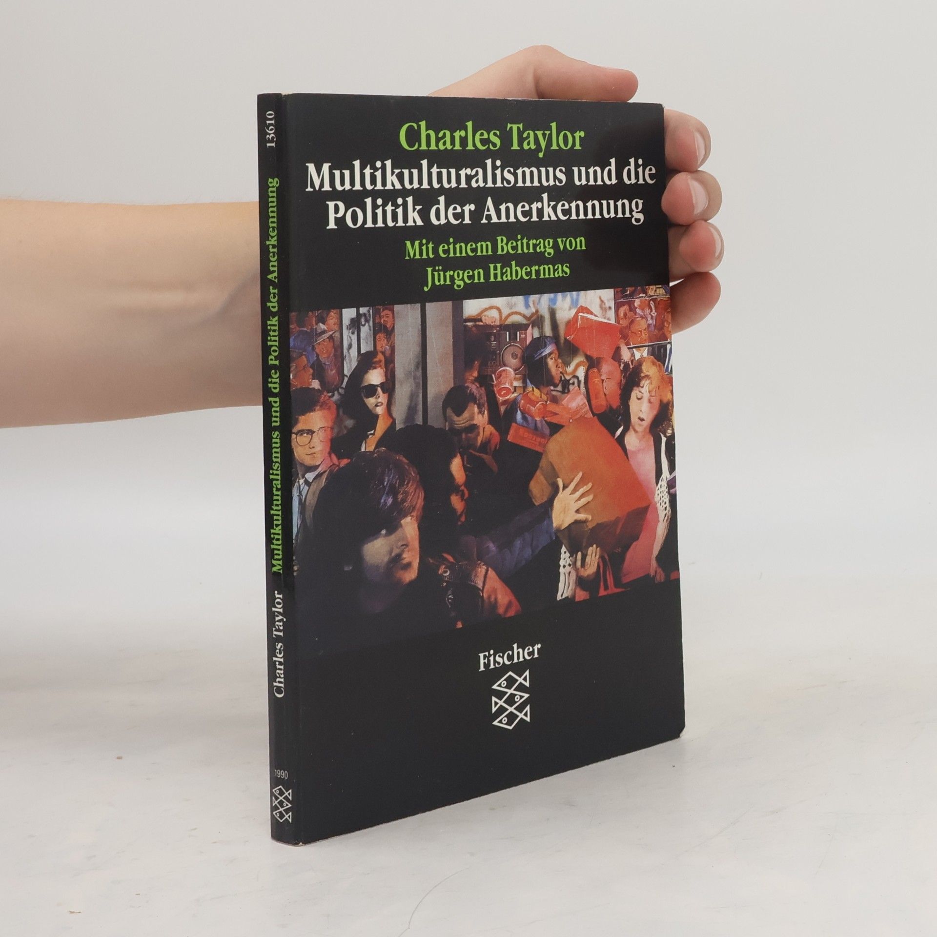Charles Taylor Multikulturalismus und die Politik der Anerkennung