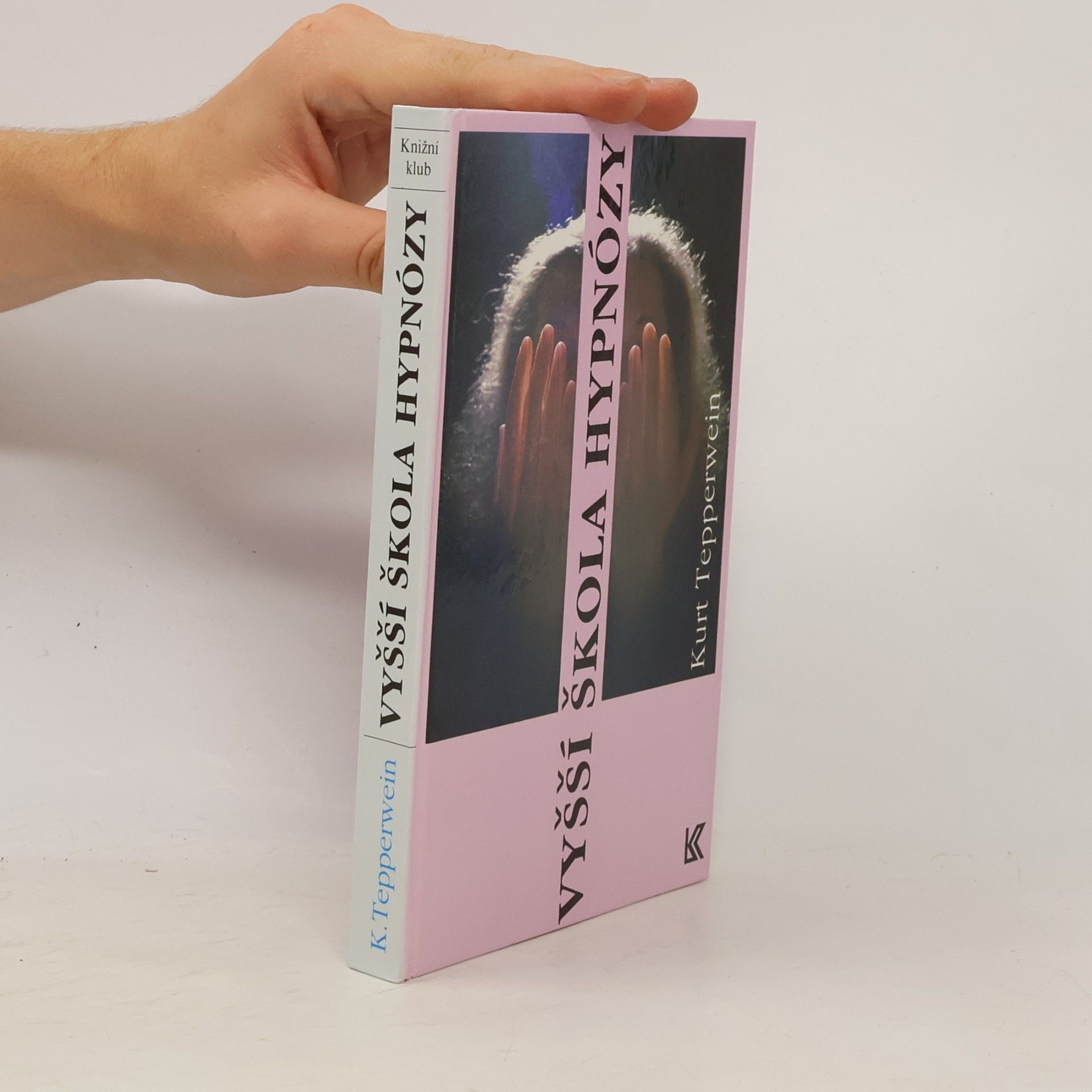 Kurt Tepperwein Vyšší škola hypnózy