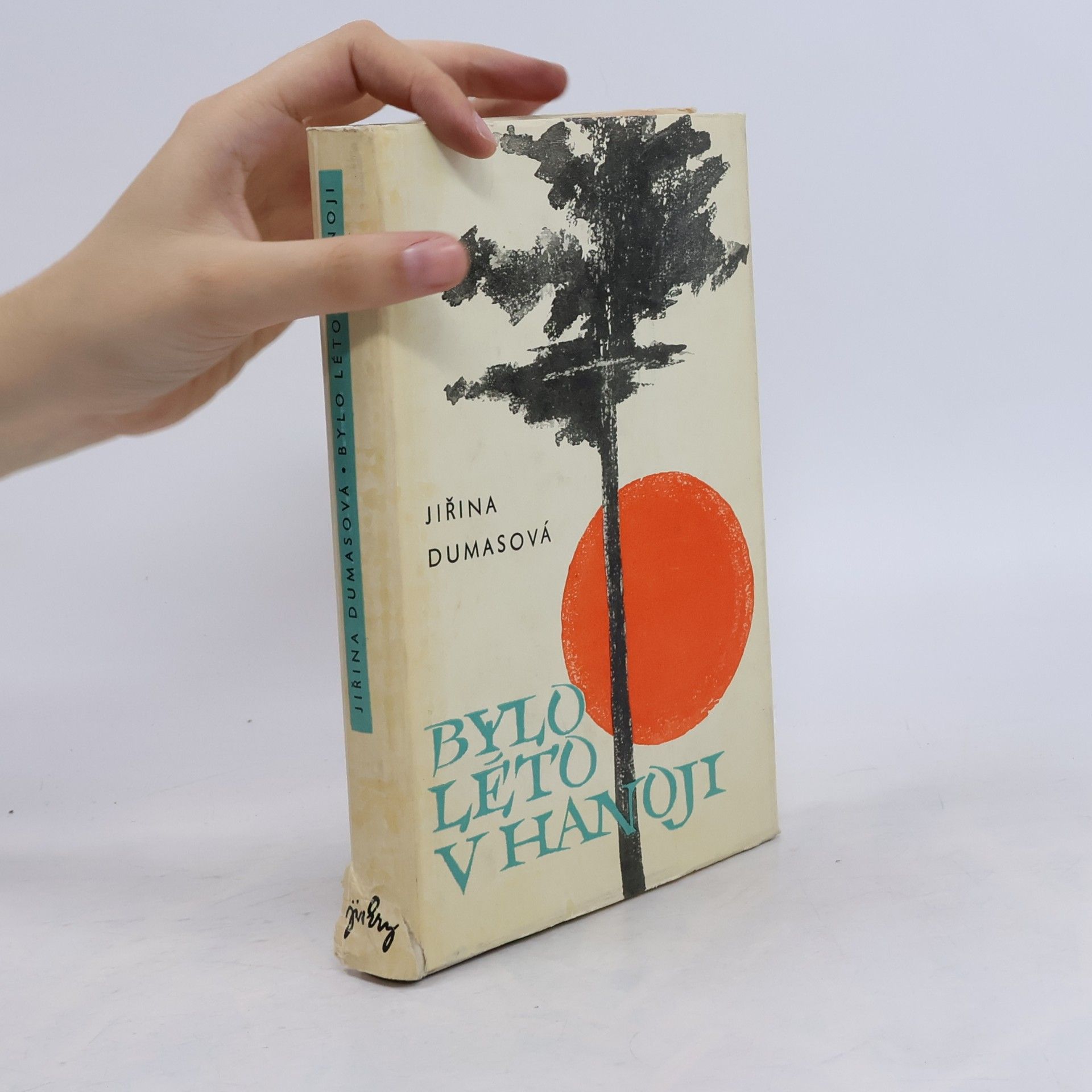 Jiřina Dumasová Bylo léto v Hanoji