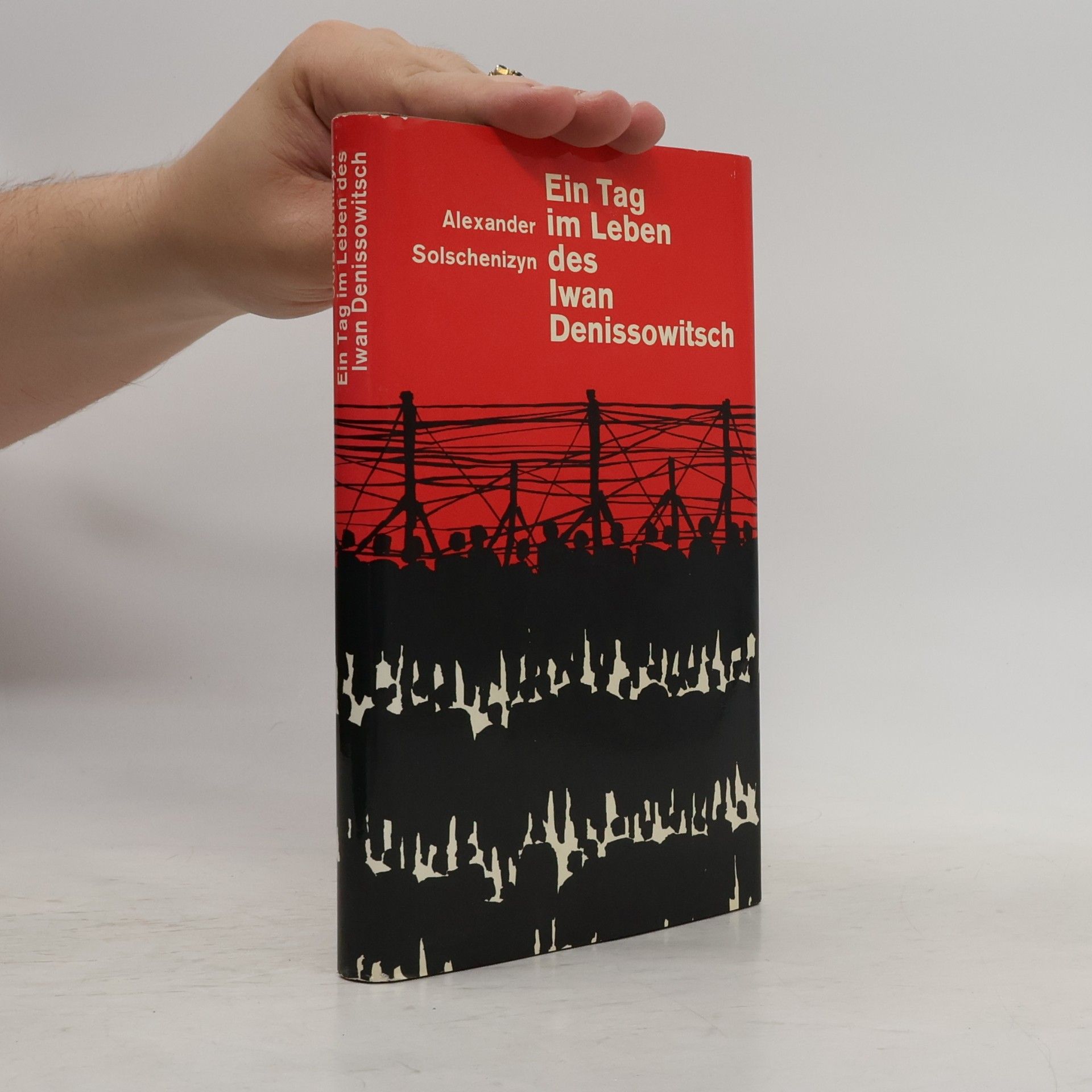 Aleksandr Solzhenitsyn Ein Tag im Leben des Iwan Denissowitsch