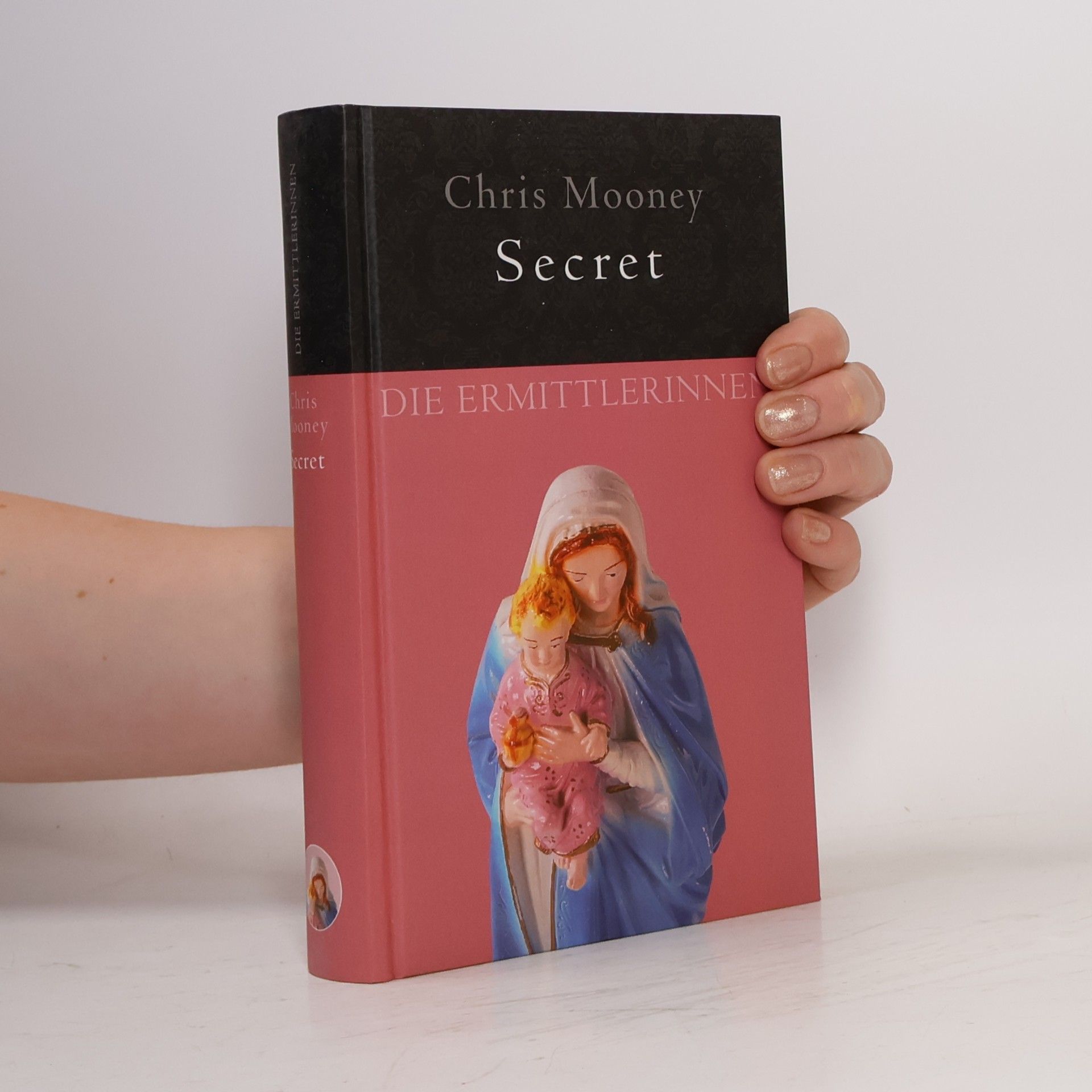 Chris Mooney Secret. Die Ermittlerinnen.