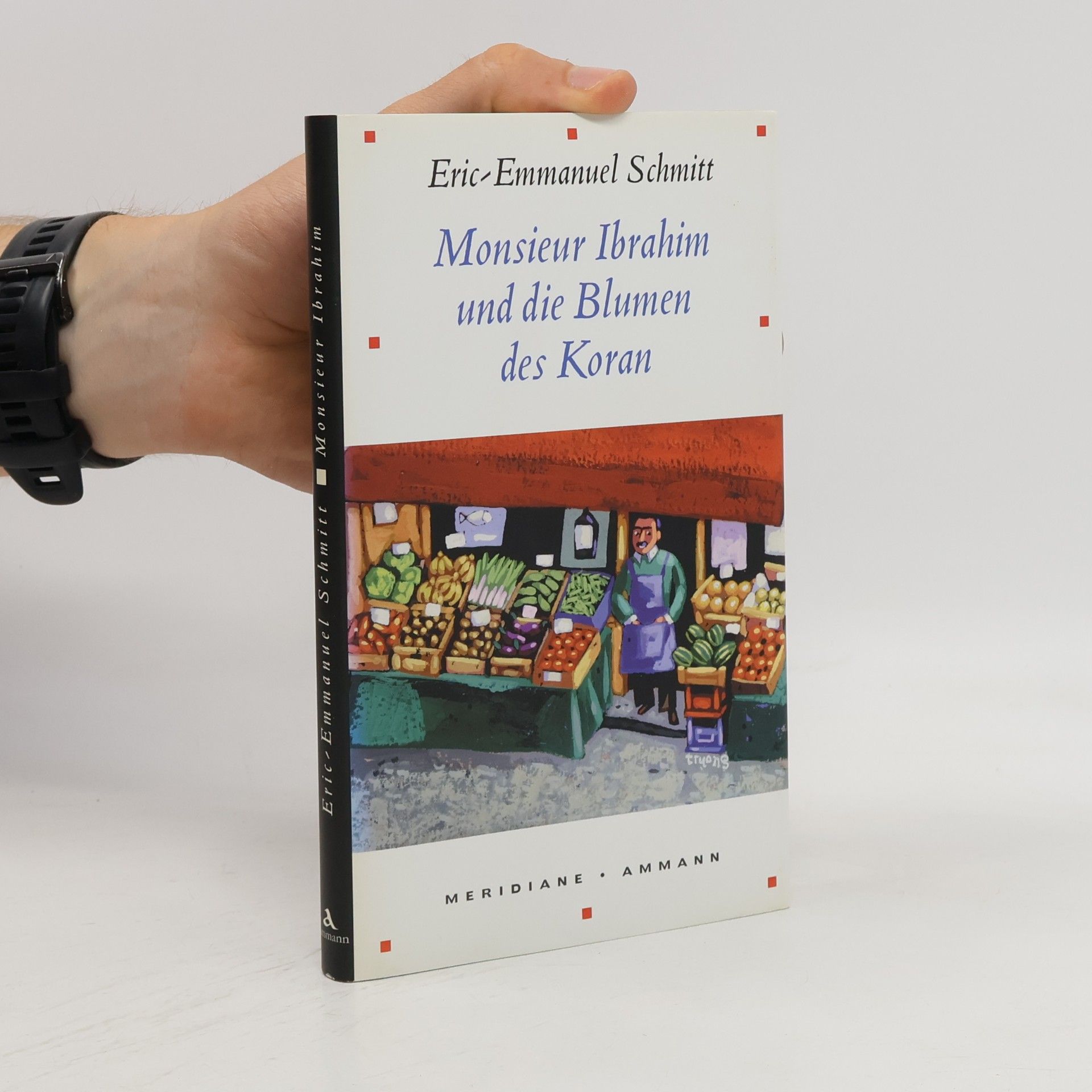 Eric Emmanuel Schmitt Monsieur Ibrahim und die Blumen des Koran
