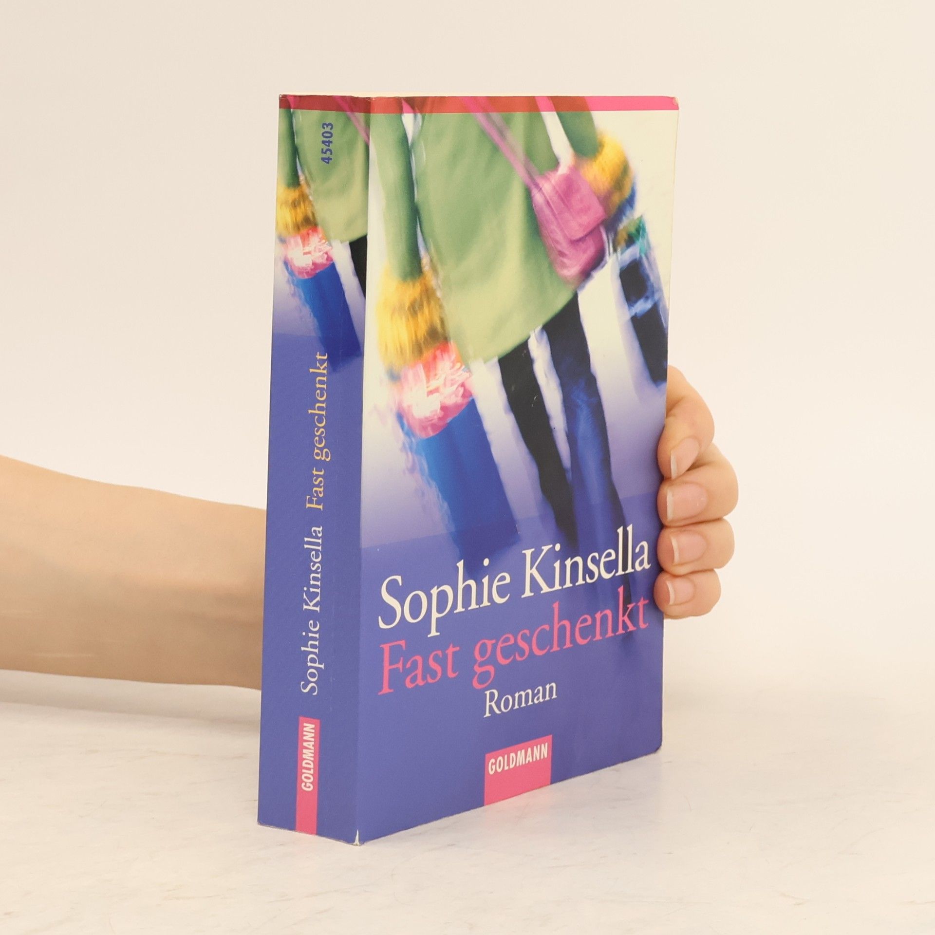Sophie Kinsella Fast geschenkt