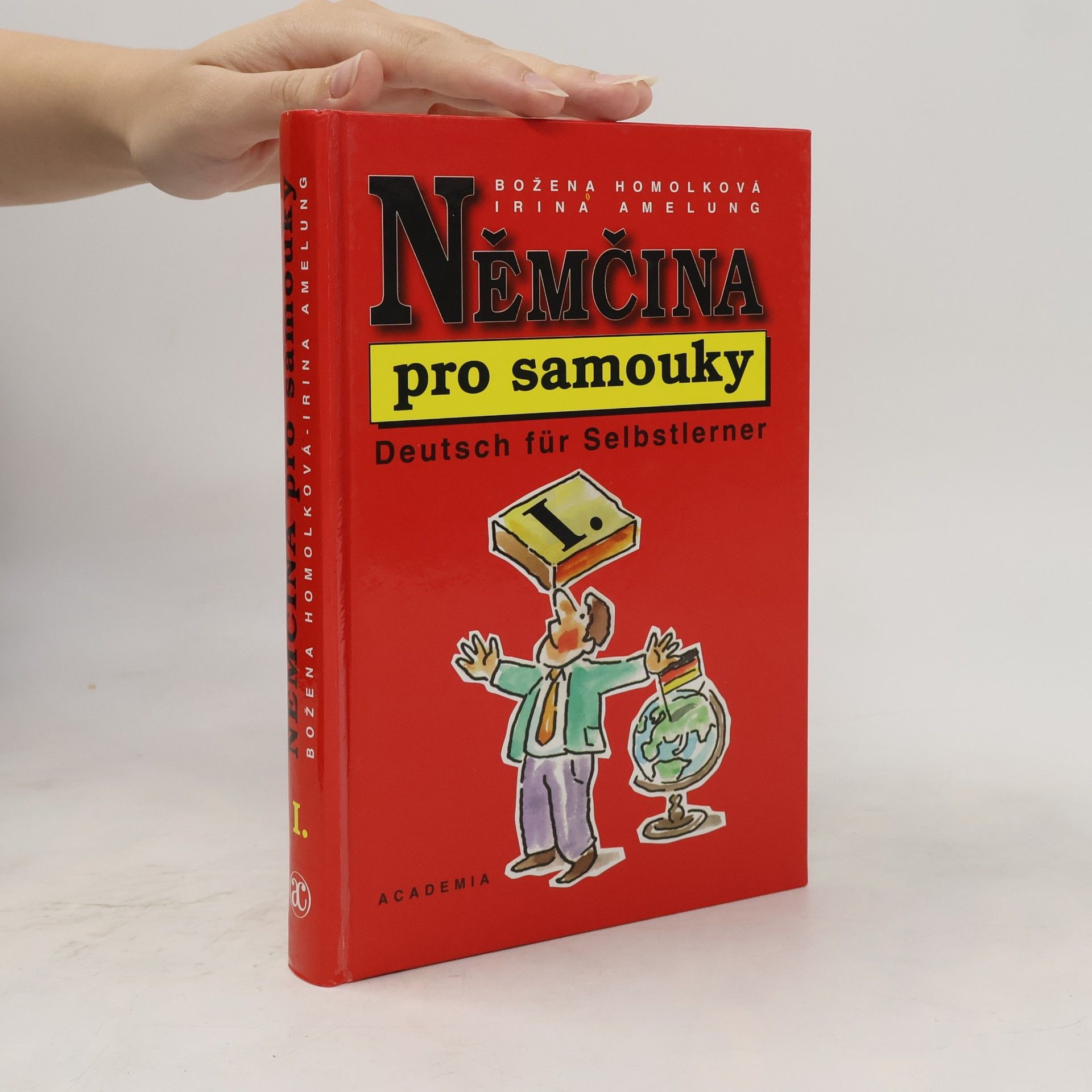 Božena Homolková Němčina pro samouky. Deutsch für Selbstlerner. I.