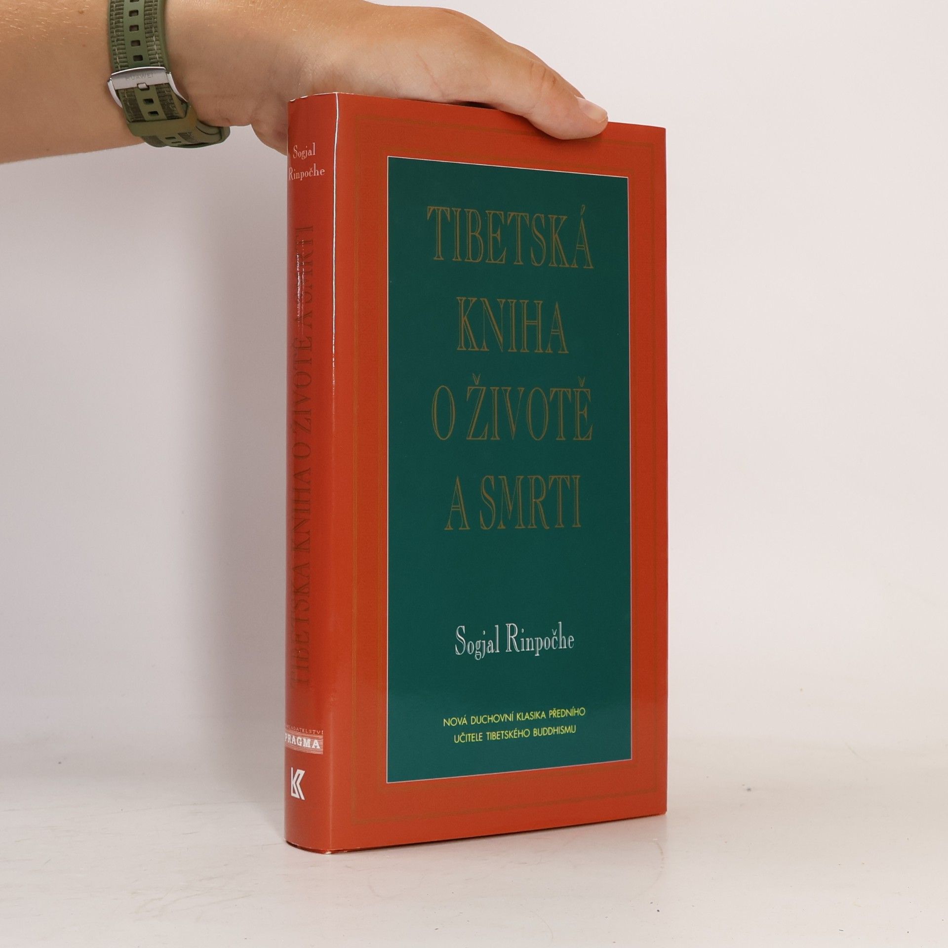 Sogyal Rinpoche Tibetská kniha o životě a smrti