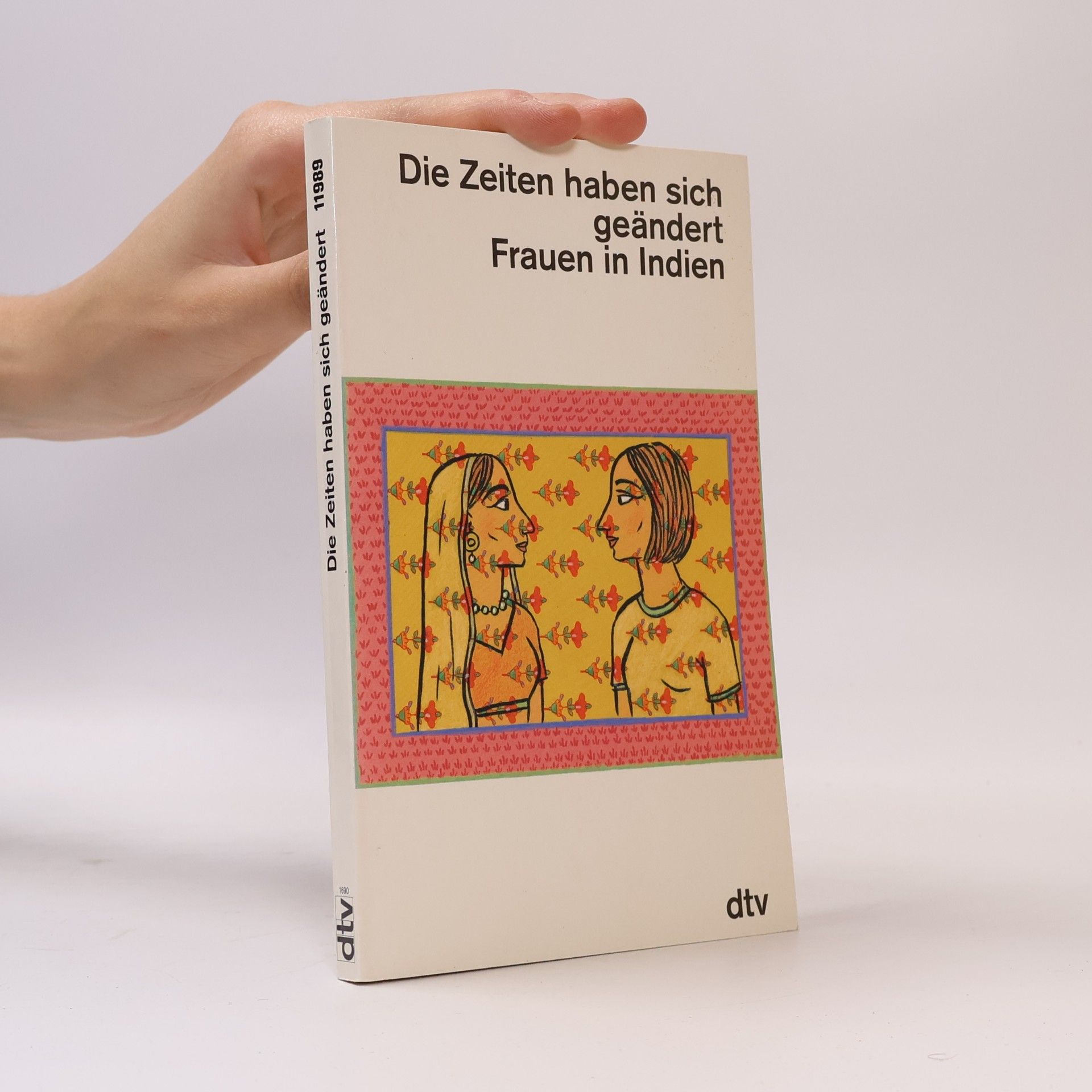 Urvashi Butalia dtv Literatur: Die Zeiten haben sich geändert: Frauen in Indien
