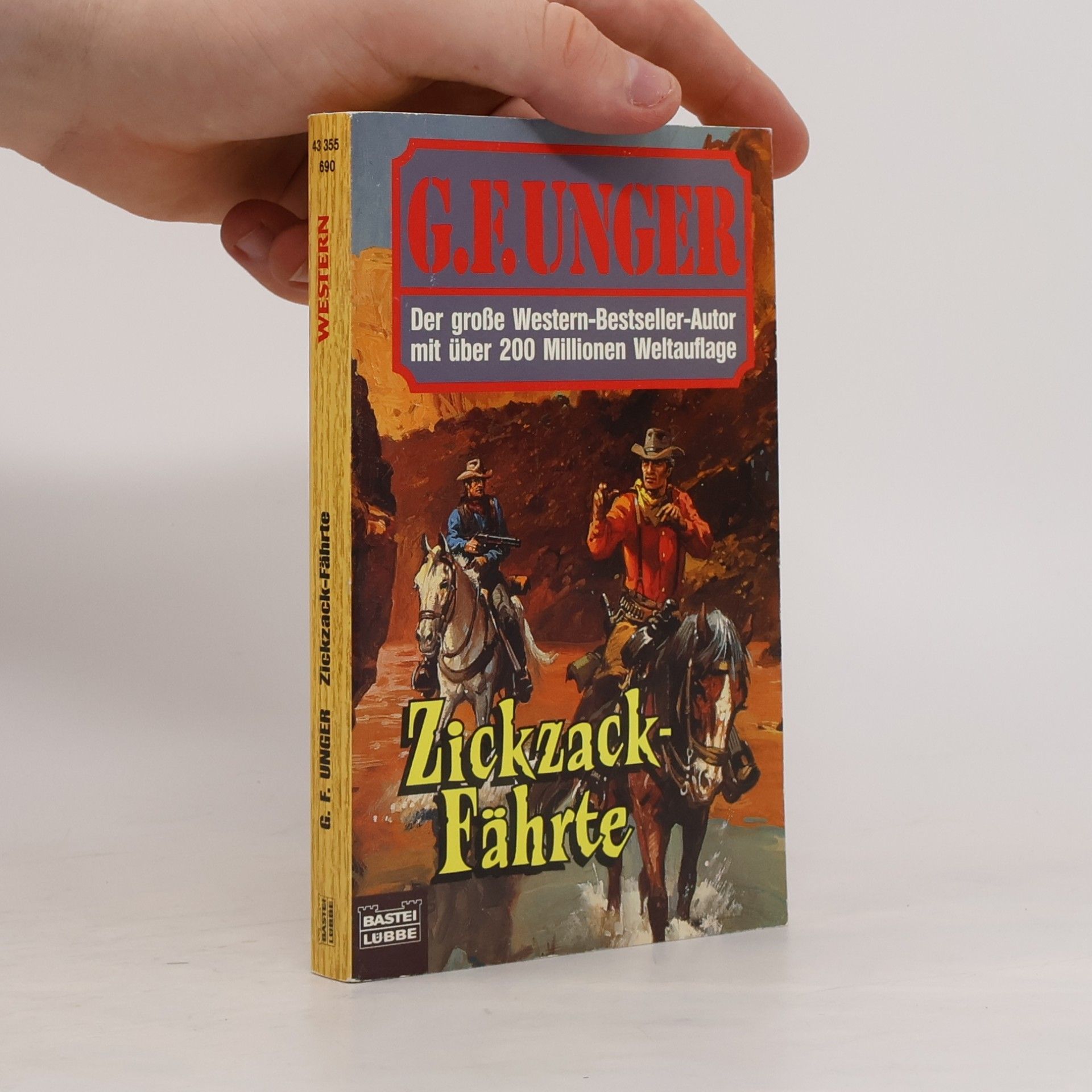 G. F. Unger G. F. Unger Bestseller. Bastei Lübbe Taschenbücher - 690: Zickzack-Fährte