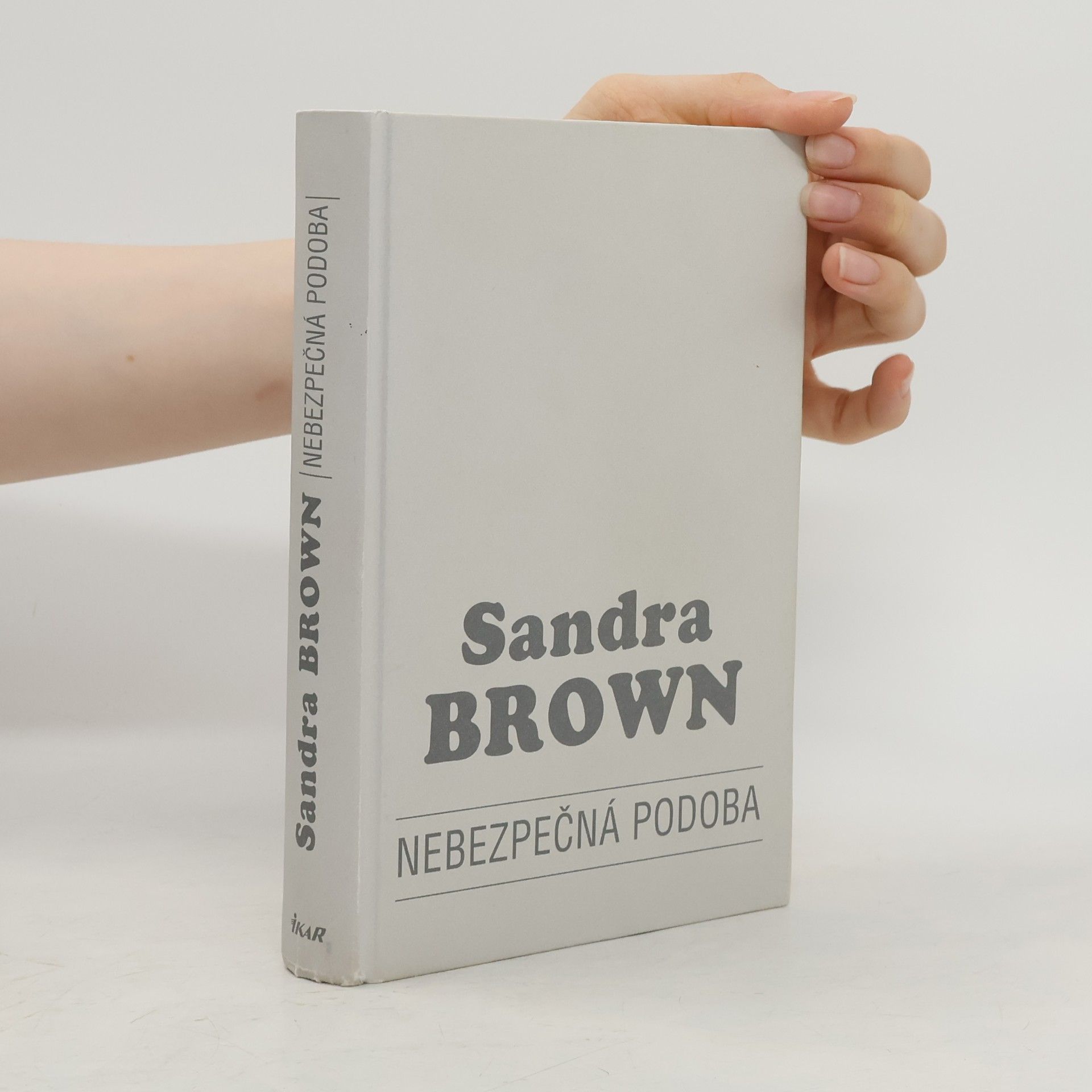 Sandra Brown Nebezpečná podoba