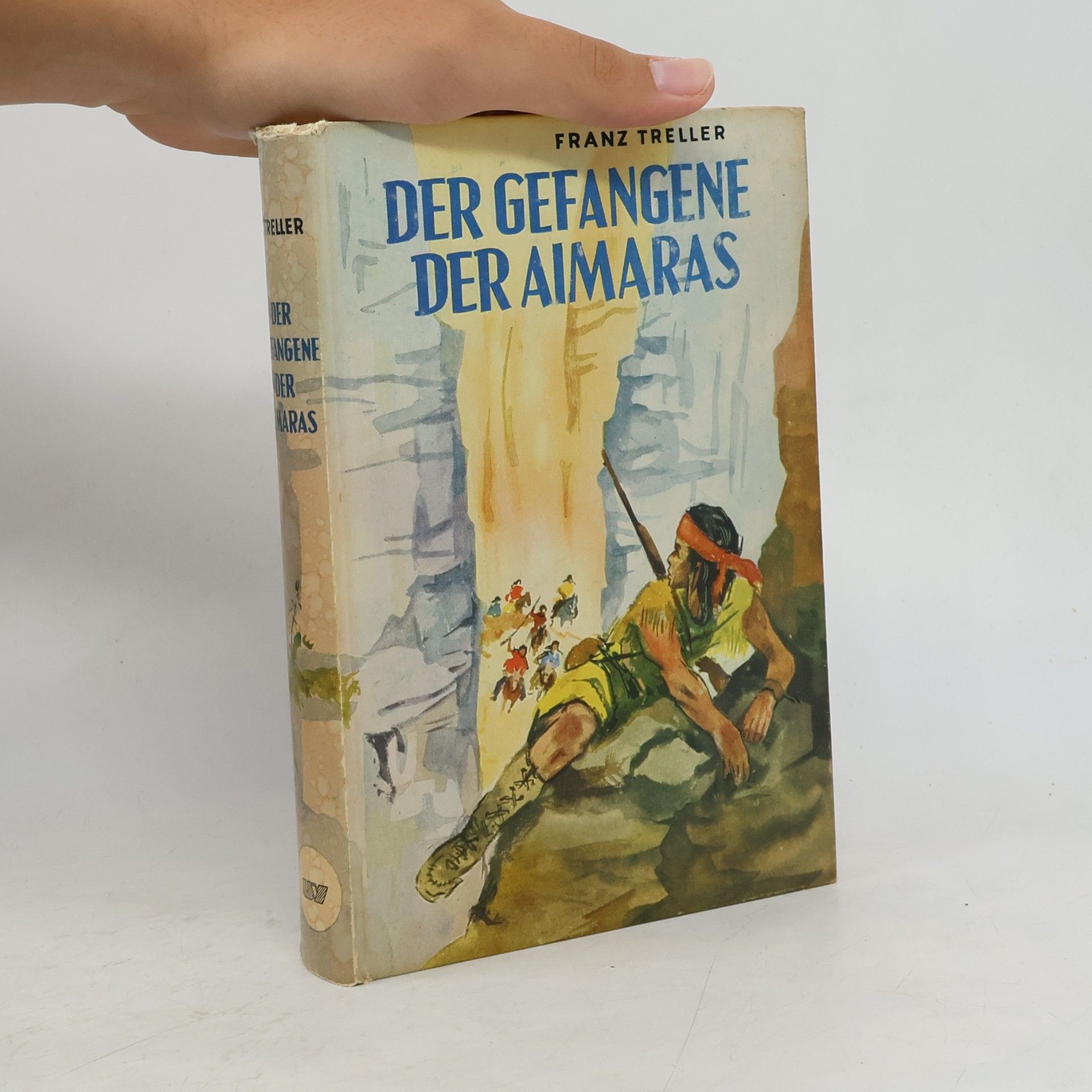 Franz Treller Der Gefangene der Aimaras