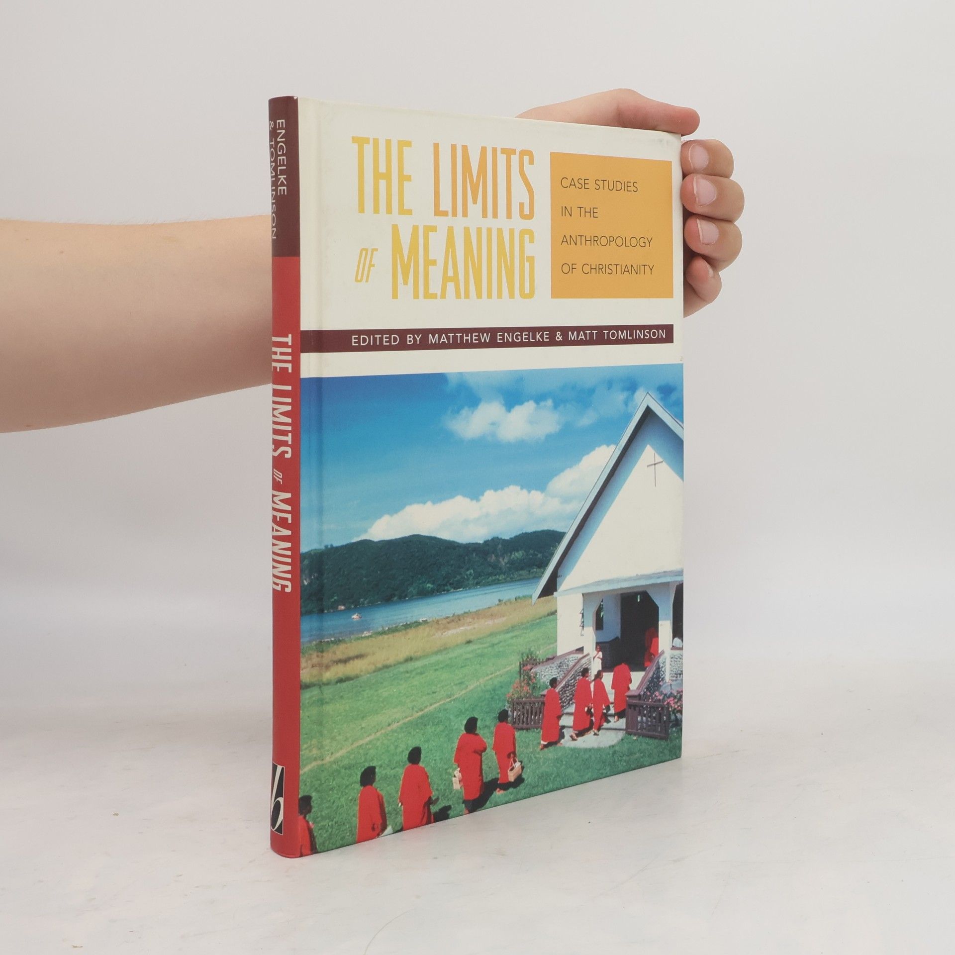 Matthew Eric Engelke The Limits of Meaning