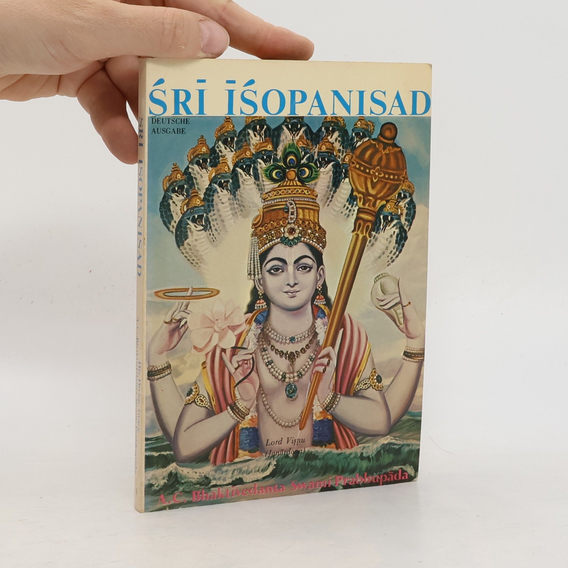 A. C. Bhaktivedanta Swami Prabhupada Śrĩ Ĩśopanisad