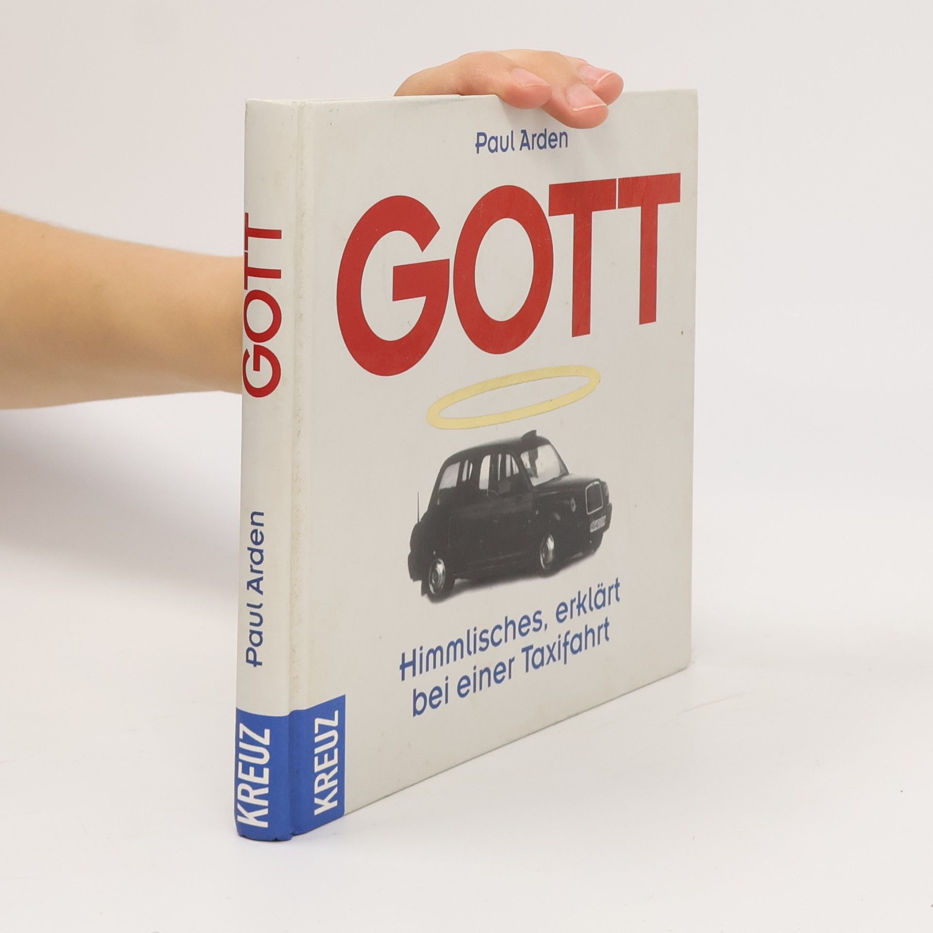 Gott. Himmlisches, erklärt bei einer Taxifahrt