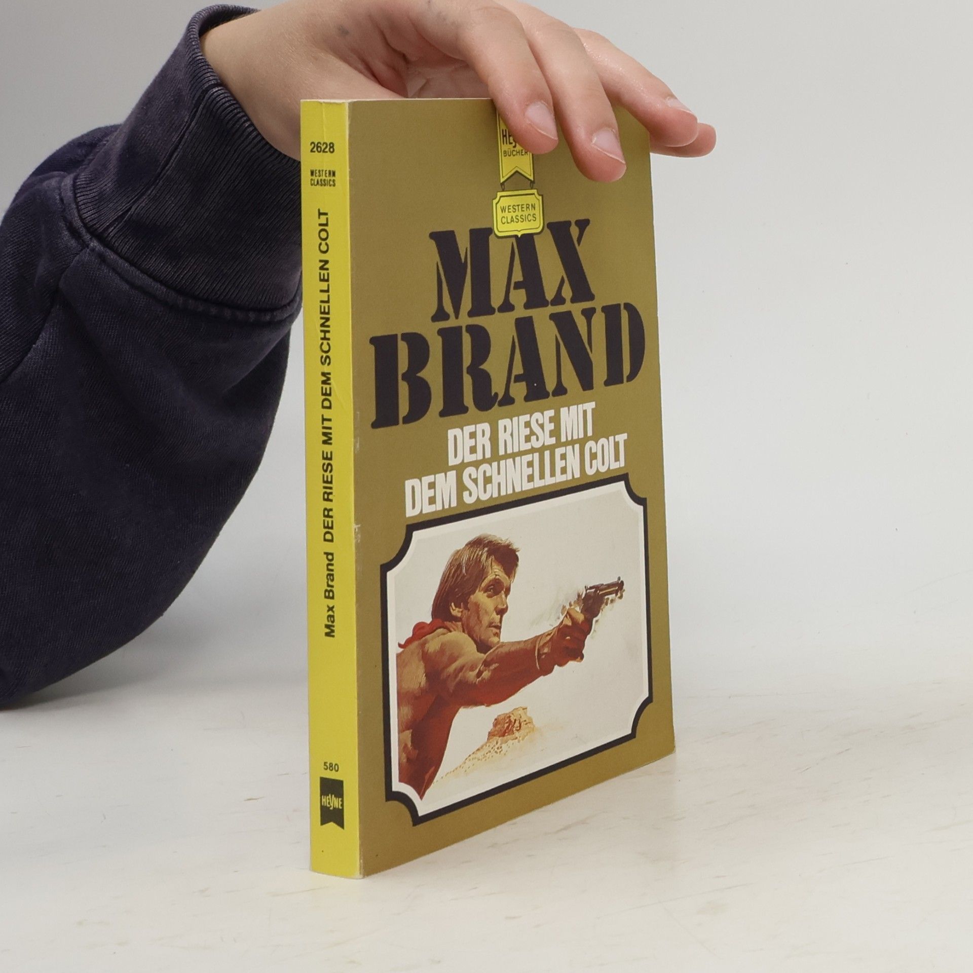 Max Brand Heyne Western Reihe - 5: Der Riese mit dem schnellen Colt