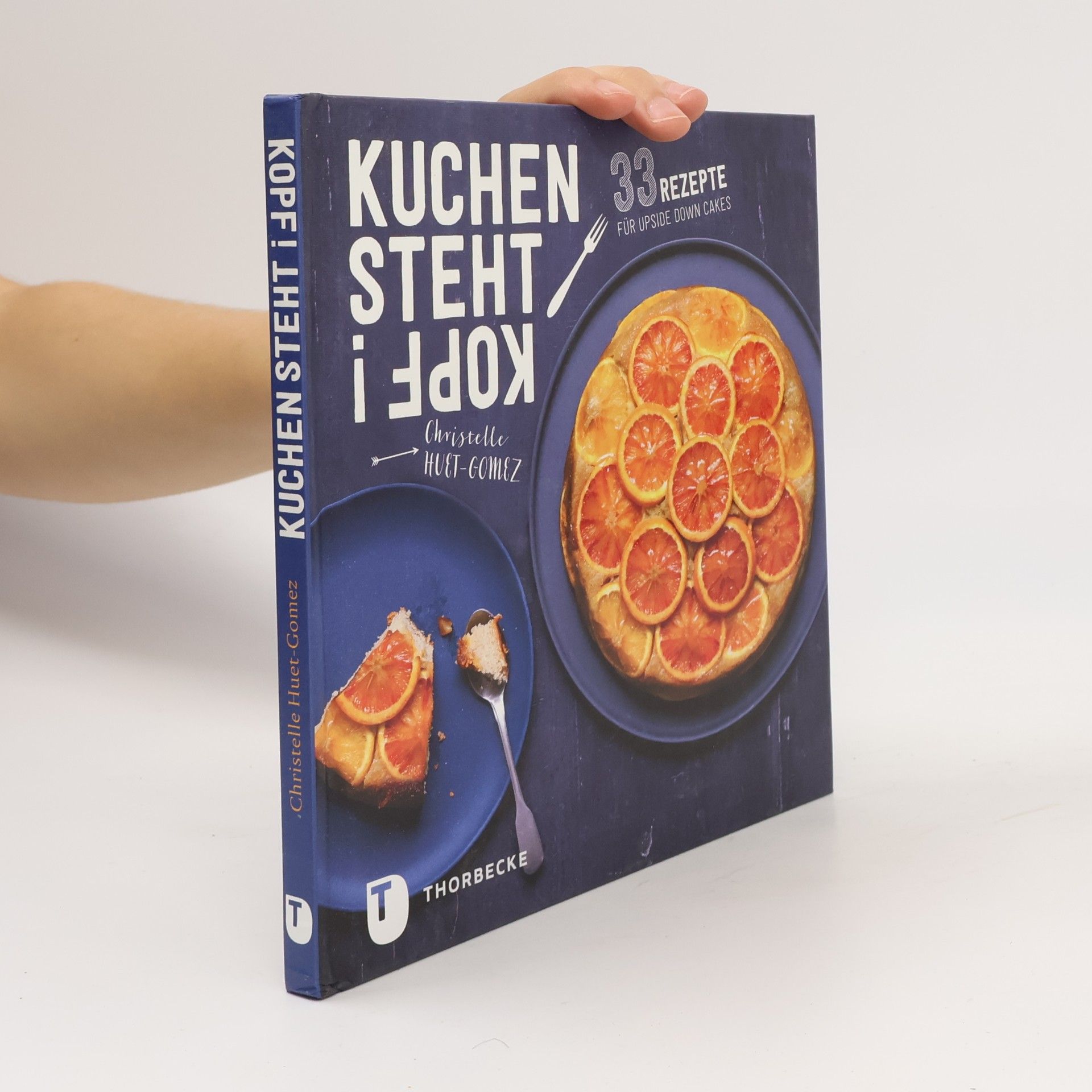 Christelle Huet-Gomez Kuchen steht Kopf