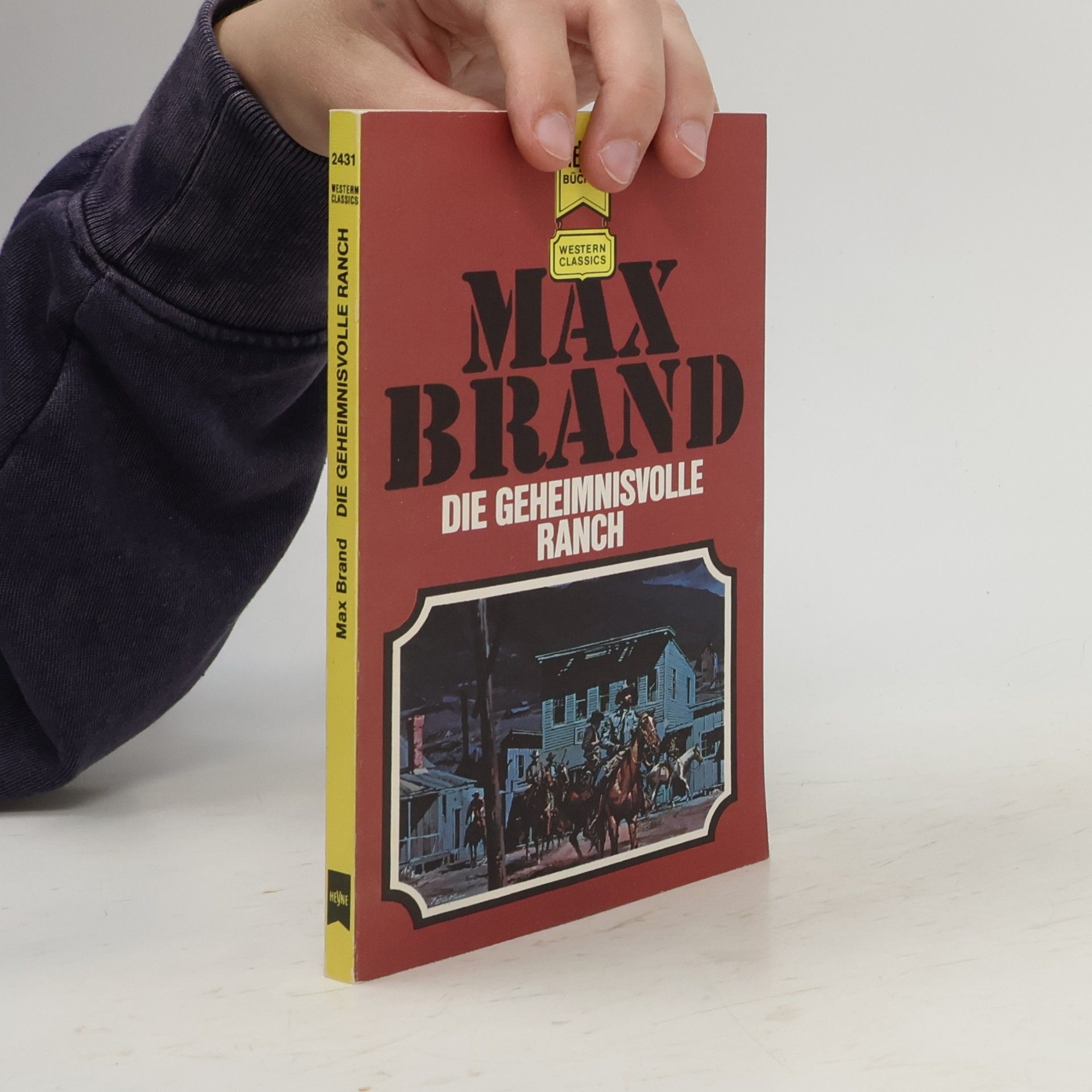Max Brand Western Classics - 2431: Die geheimnisvolle Ranch