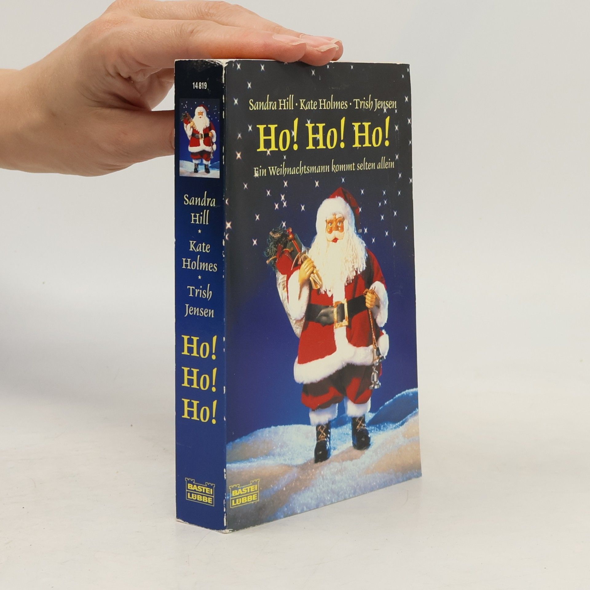 Sanda Hill Ho! Ho! Ho!. Ein Weihnachtsmann kommt selten allein