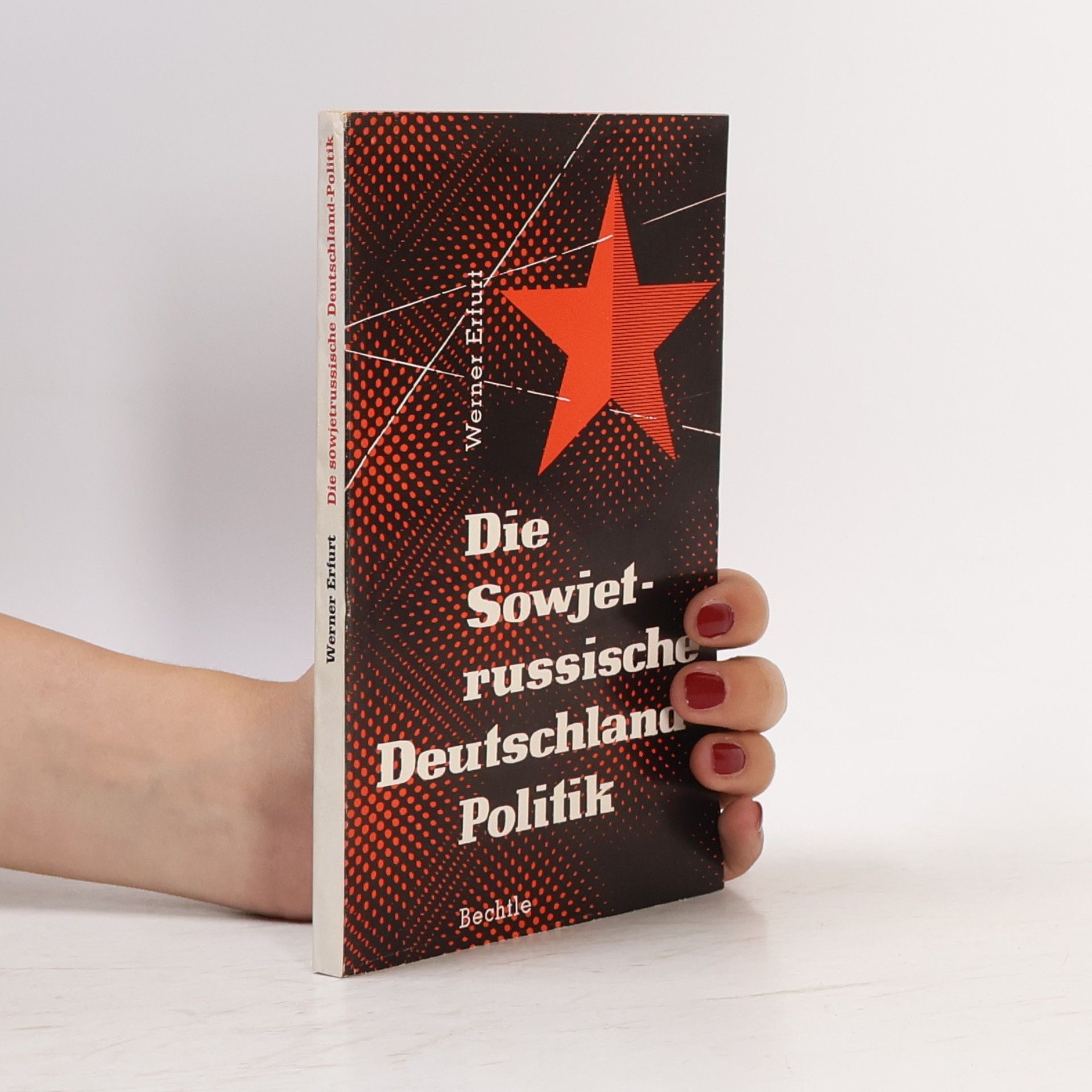 Werner Erfurt Die sowjetrussische Deutschland-Politik
