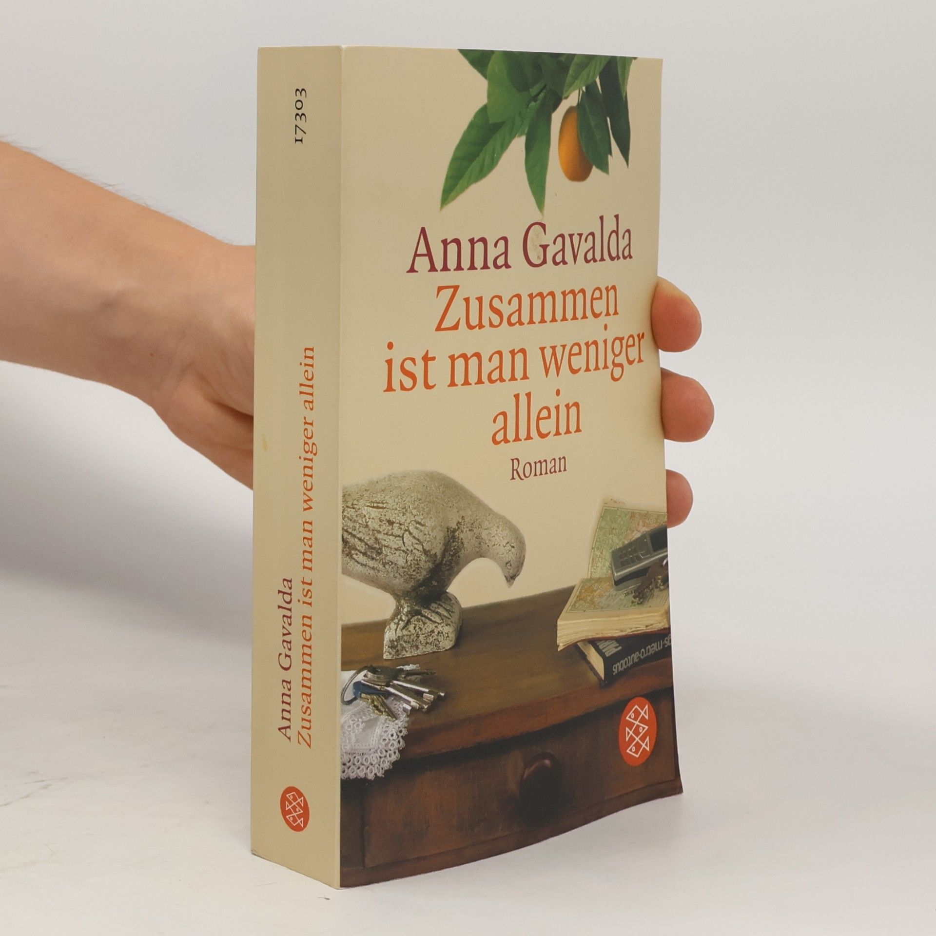 Anna Gavalda Zusammen ist man weniger allein