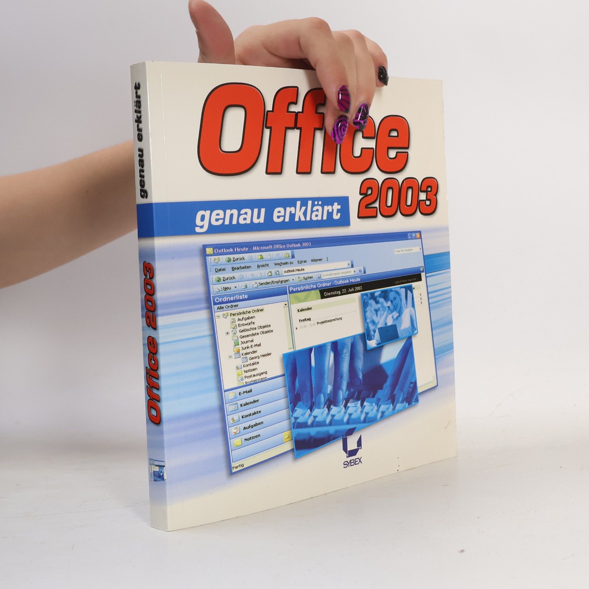 Office 2003 genau erklärt