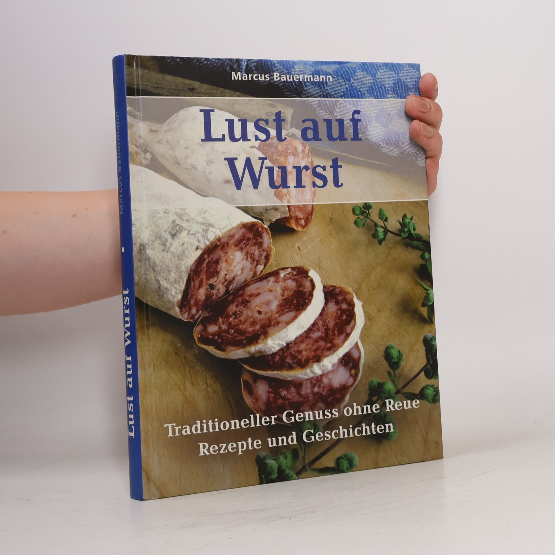 Marcus Bauermann Lust auf Wurst