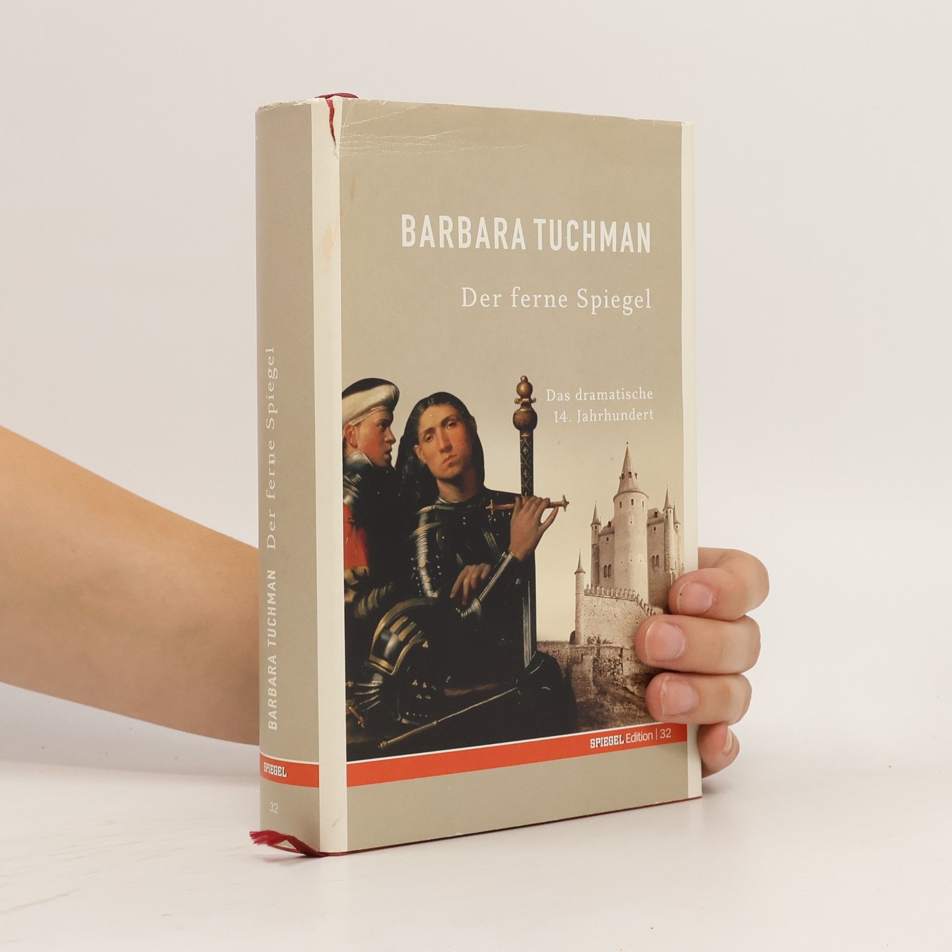 Barbara Tuchmanová Der ferne Spiegel