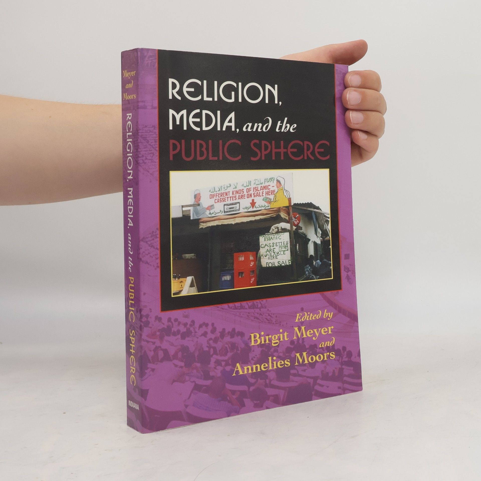 Annelies Moors Religion, Media, and the Public Sphere