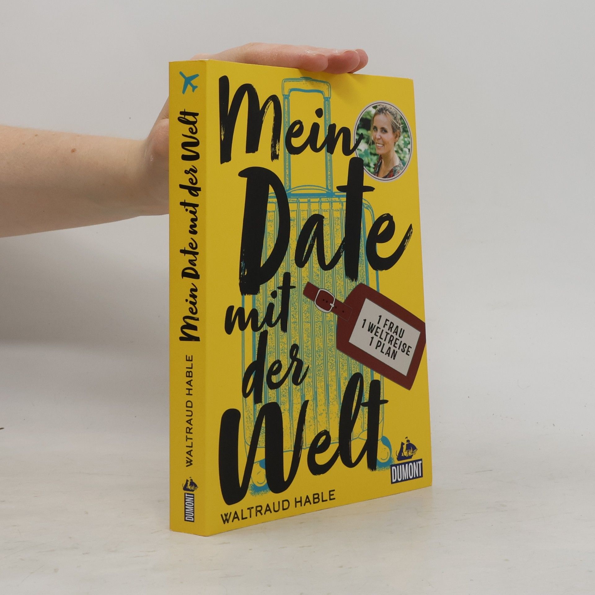 Waltraud Hable Mein Date mit der Welt