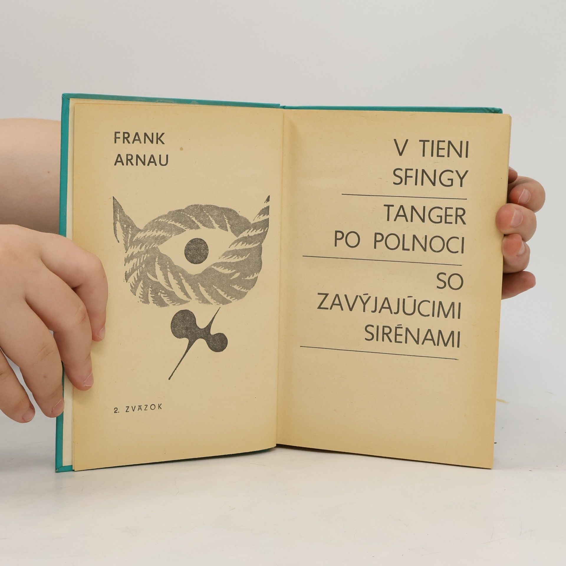 Frau Arnau V tieni sfingy. Tanger po polnoci. So zavýjajúcimi sirénami 2