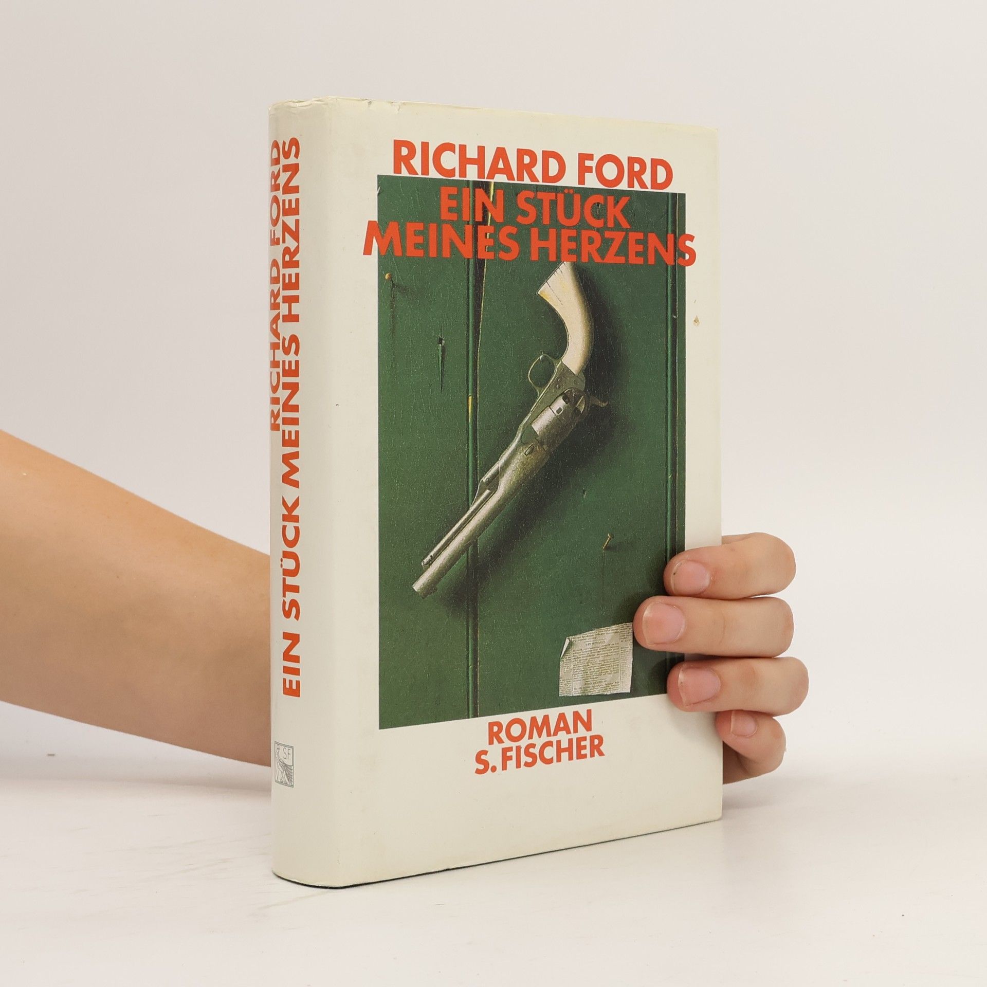 Richard Ford Ein Stück meines Herzens