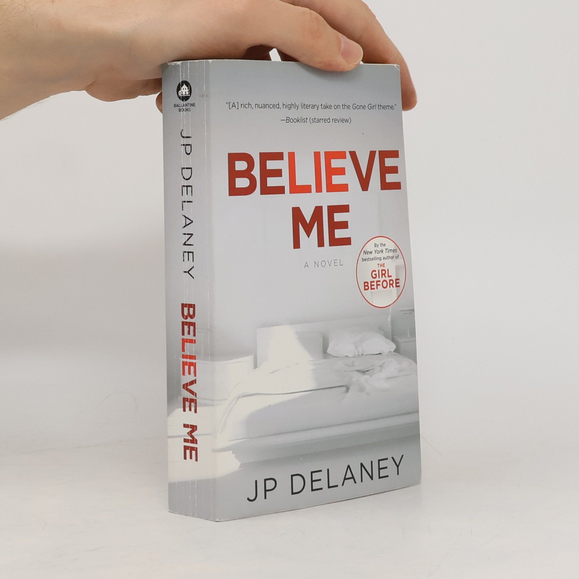 J. P. Delaney Believe me