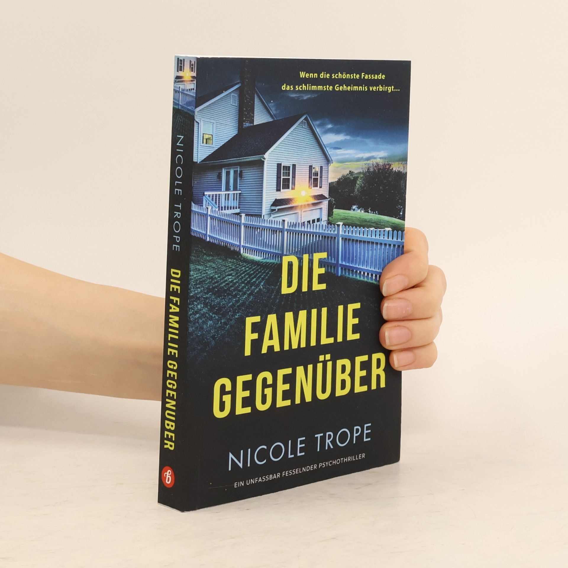 Nicole Trope Die Familie gegenüber