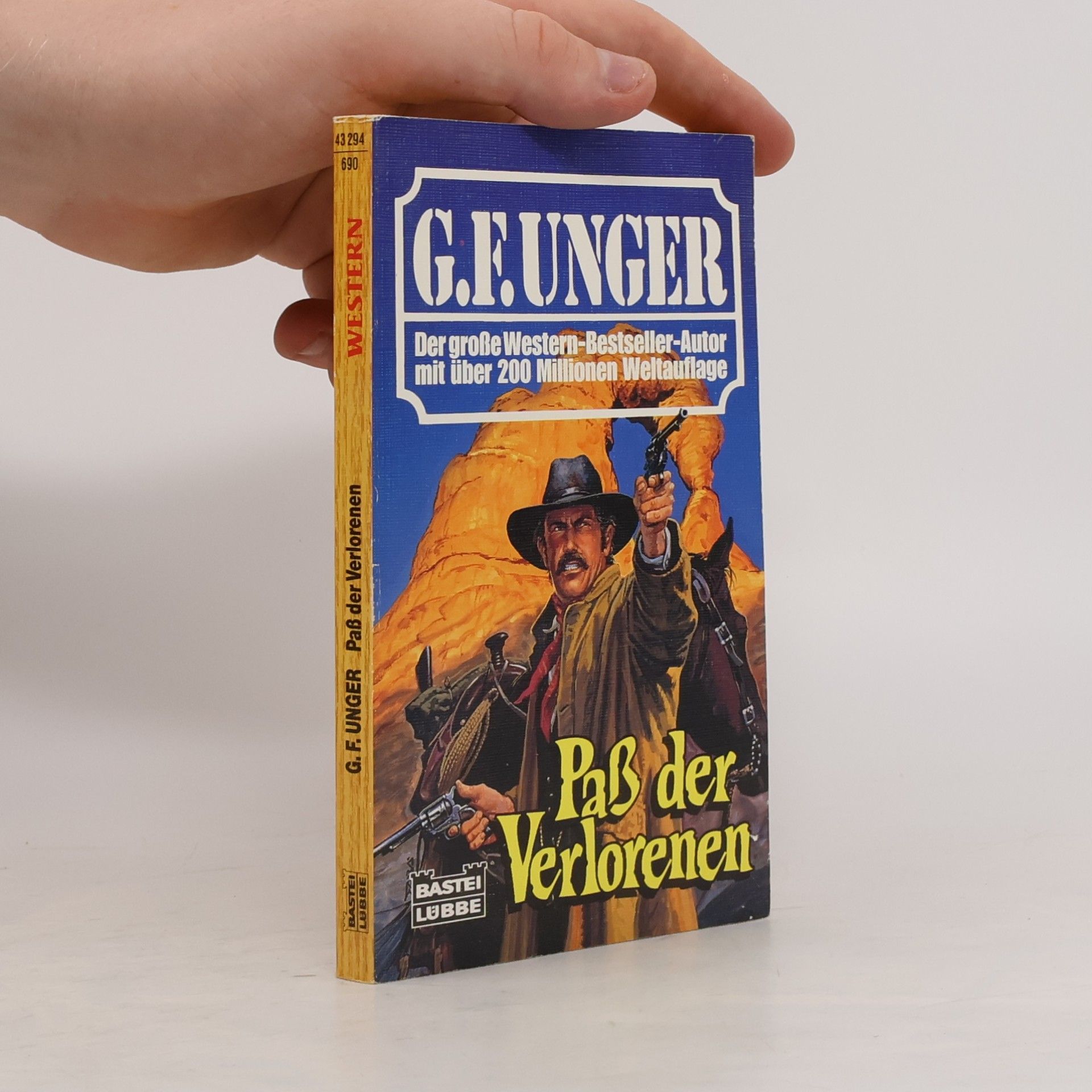 G. F. Unger G. F. Unger Bestseller - 690: Pass der Verlorenen
