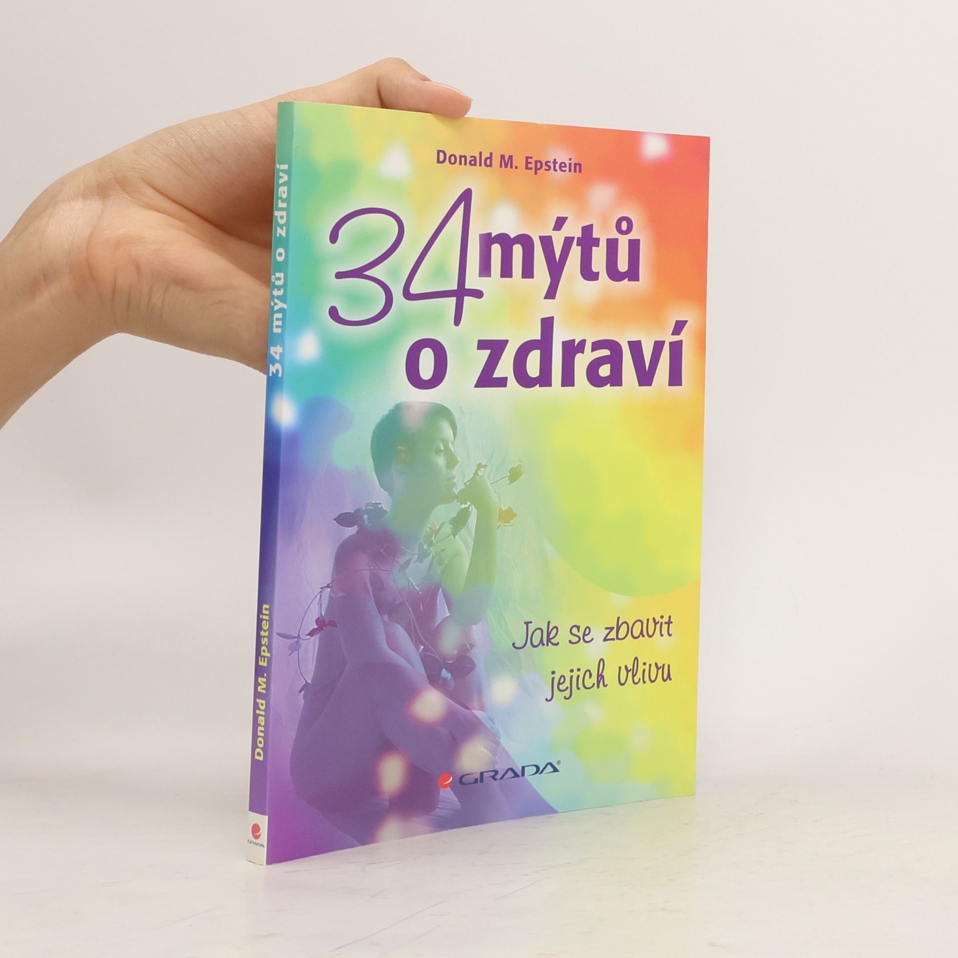 Donald M. Epstein 34 mýtů o zdraví
