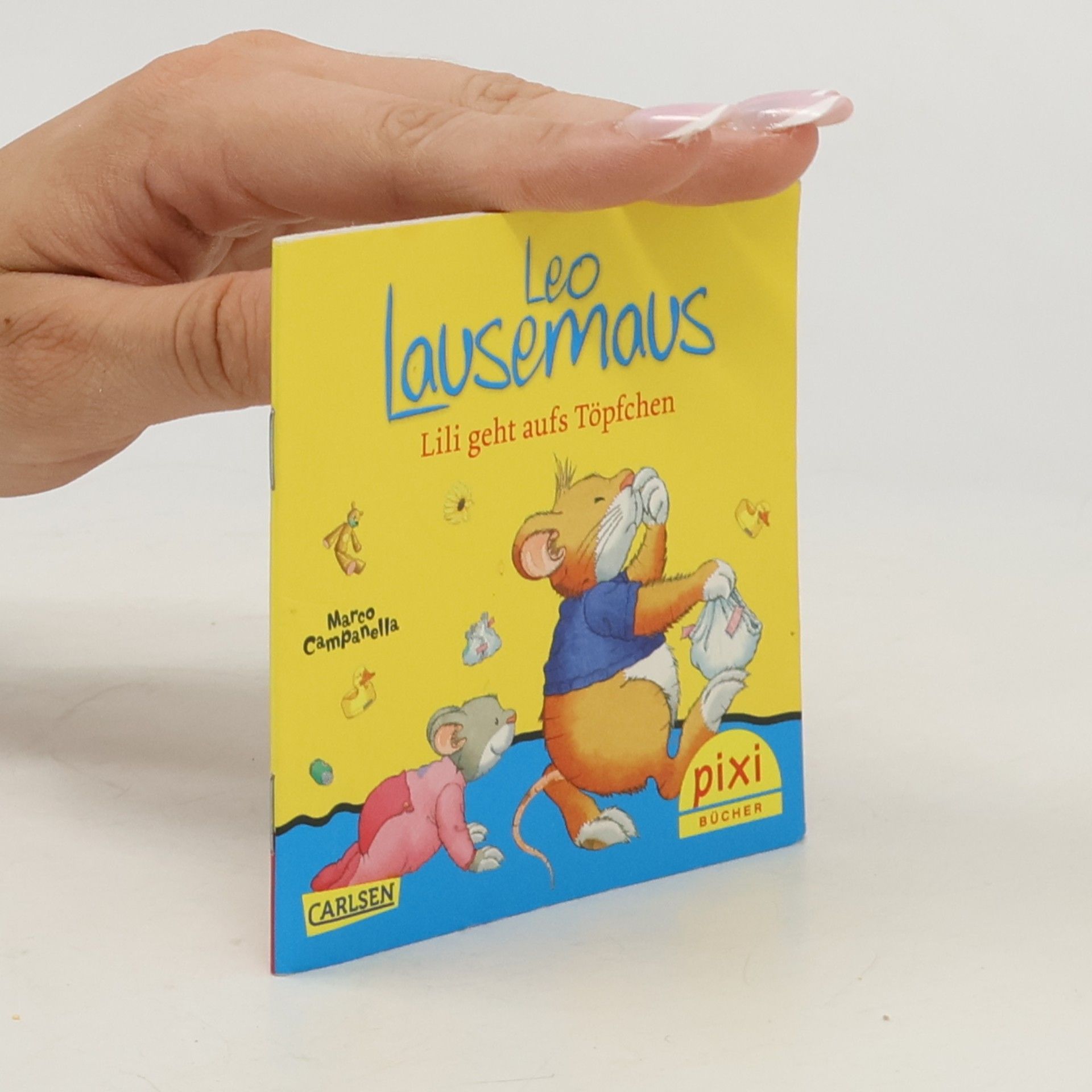 Leo Lausemaus. Lilli geht aufs Töpfchen