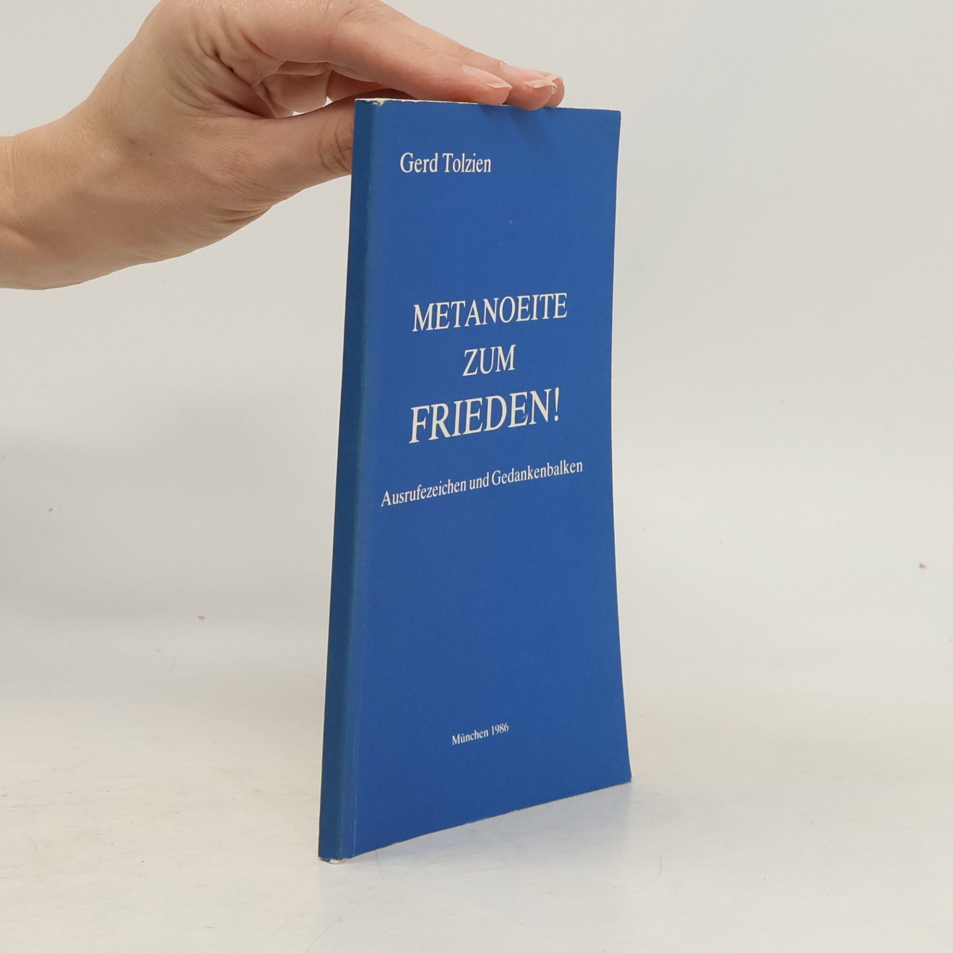 Gerd Tolzien Metanoeite zum Frieden!