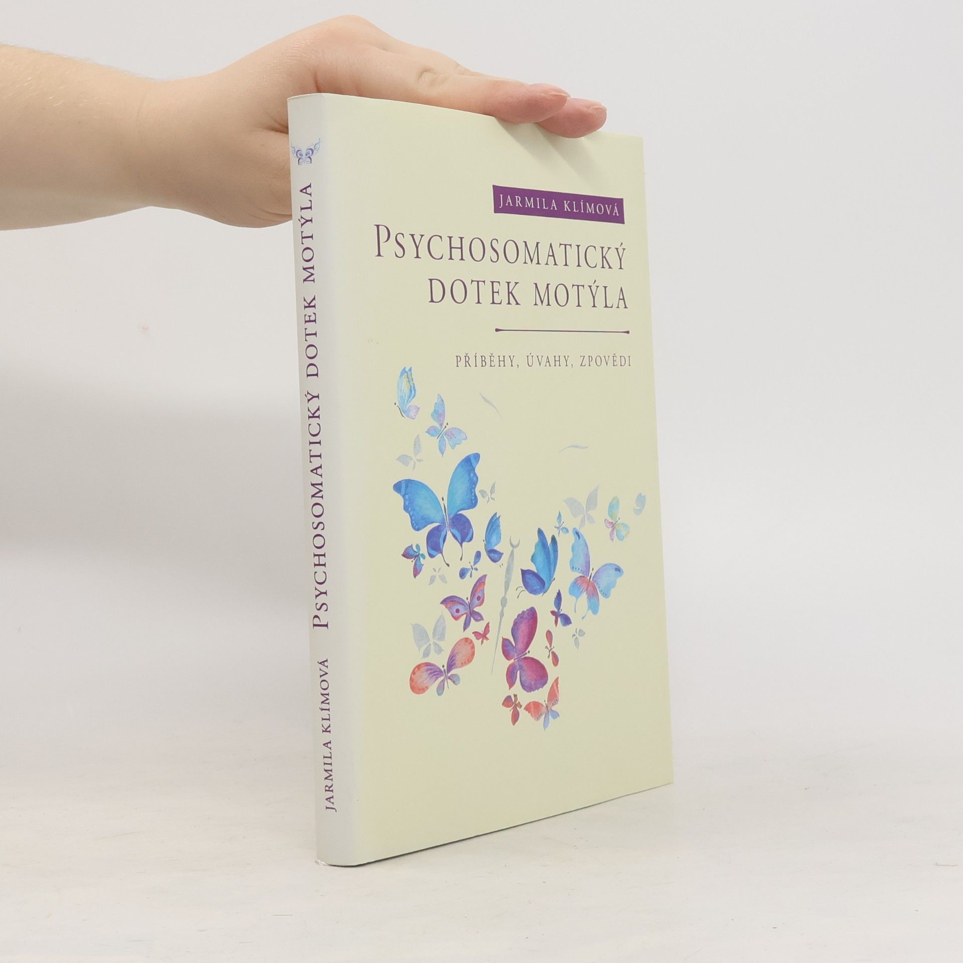Jarmila Klímová Psychosomatický dotek motýla