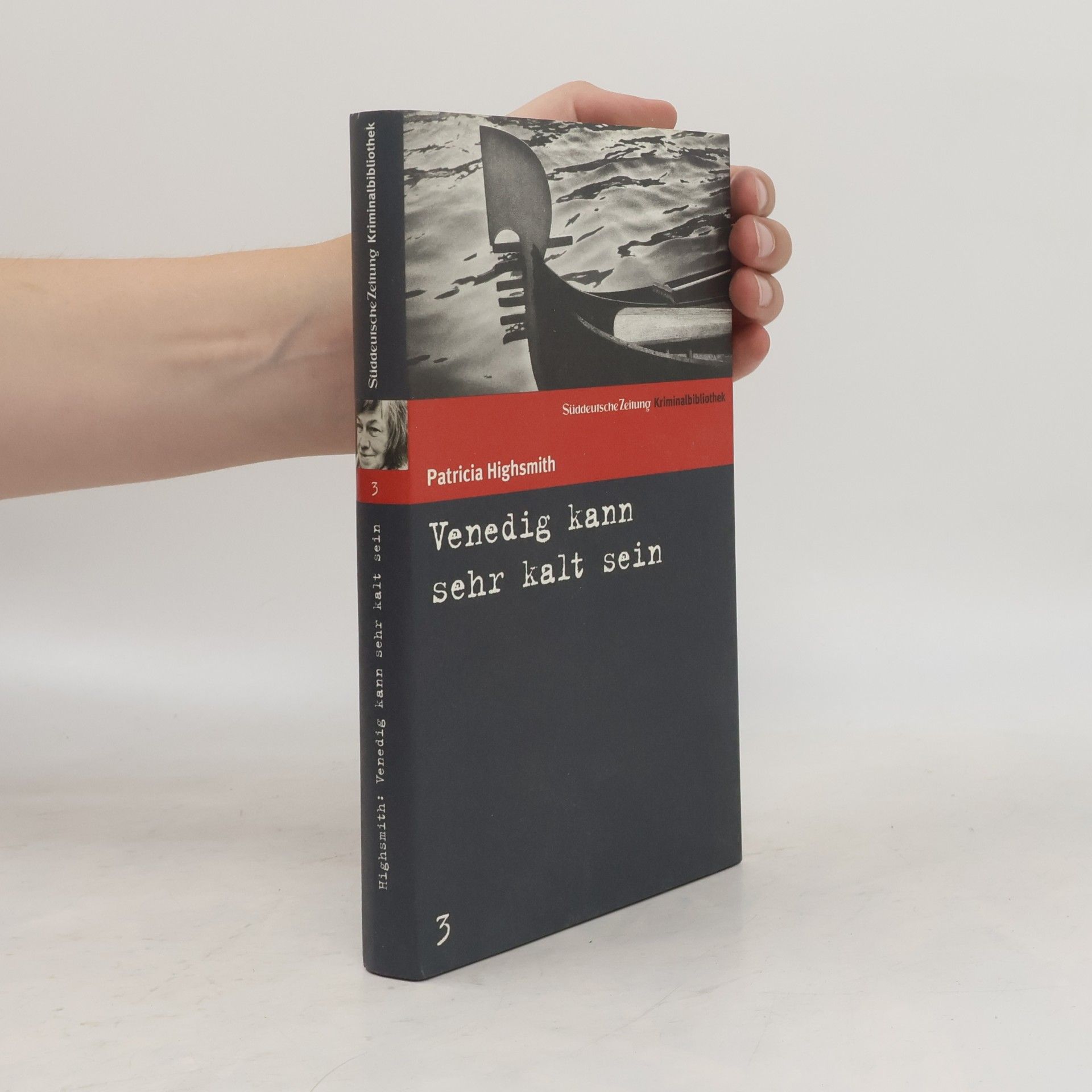 Patricia Highsmith Venedig kann sehr kalt sein.