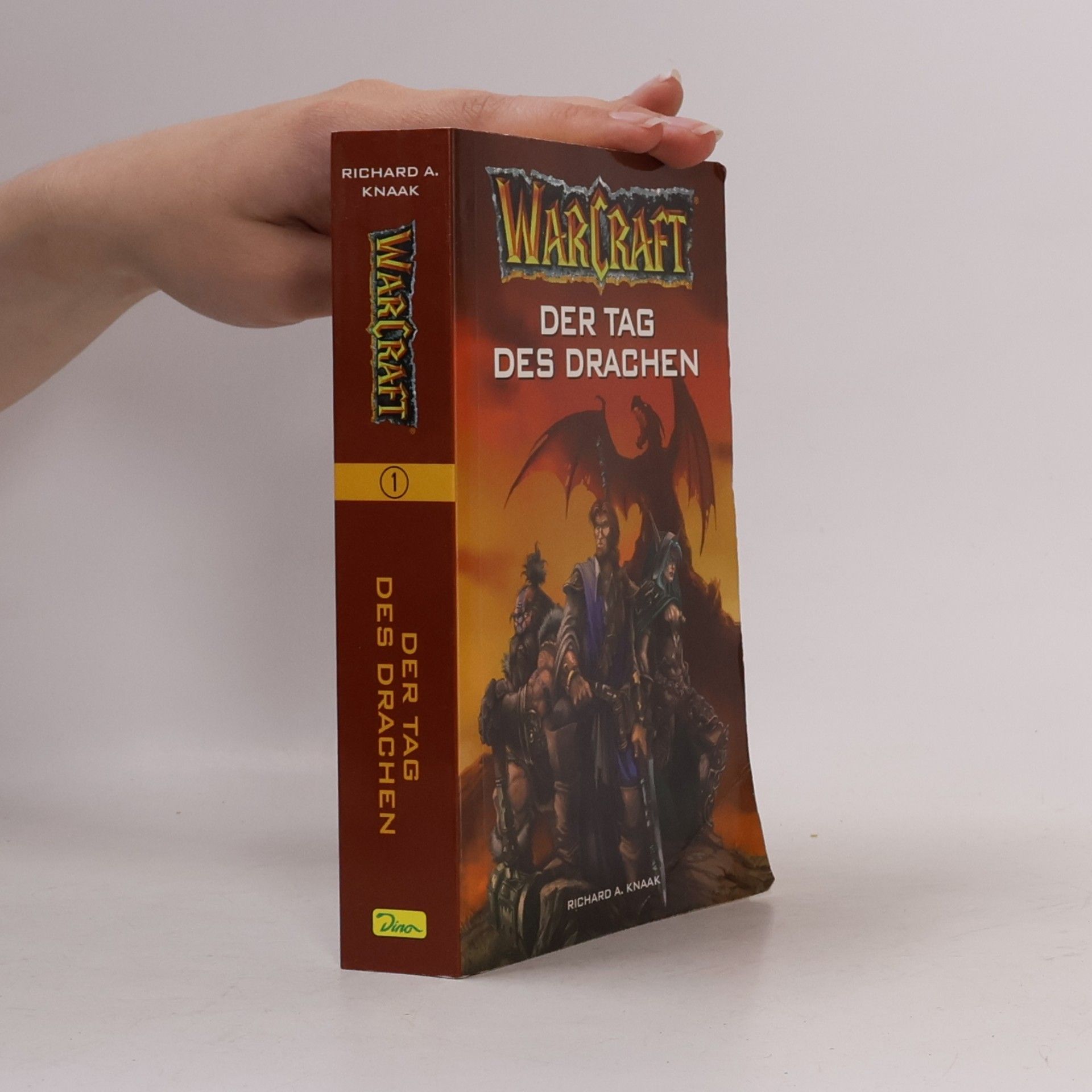 Richard A. Knaak WarCraft 1. Der Tag des Drachen