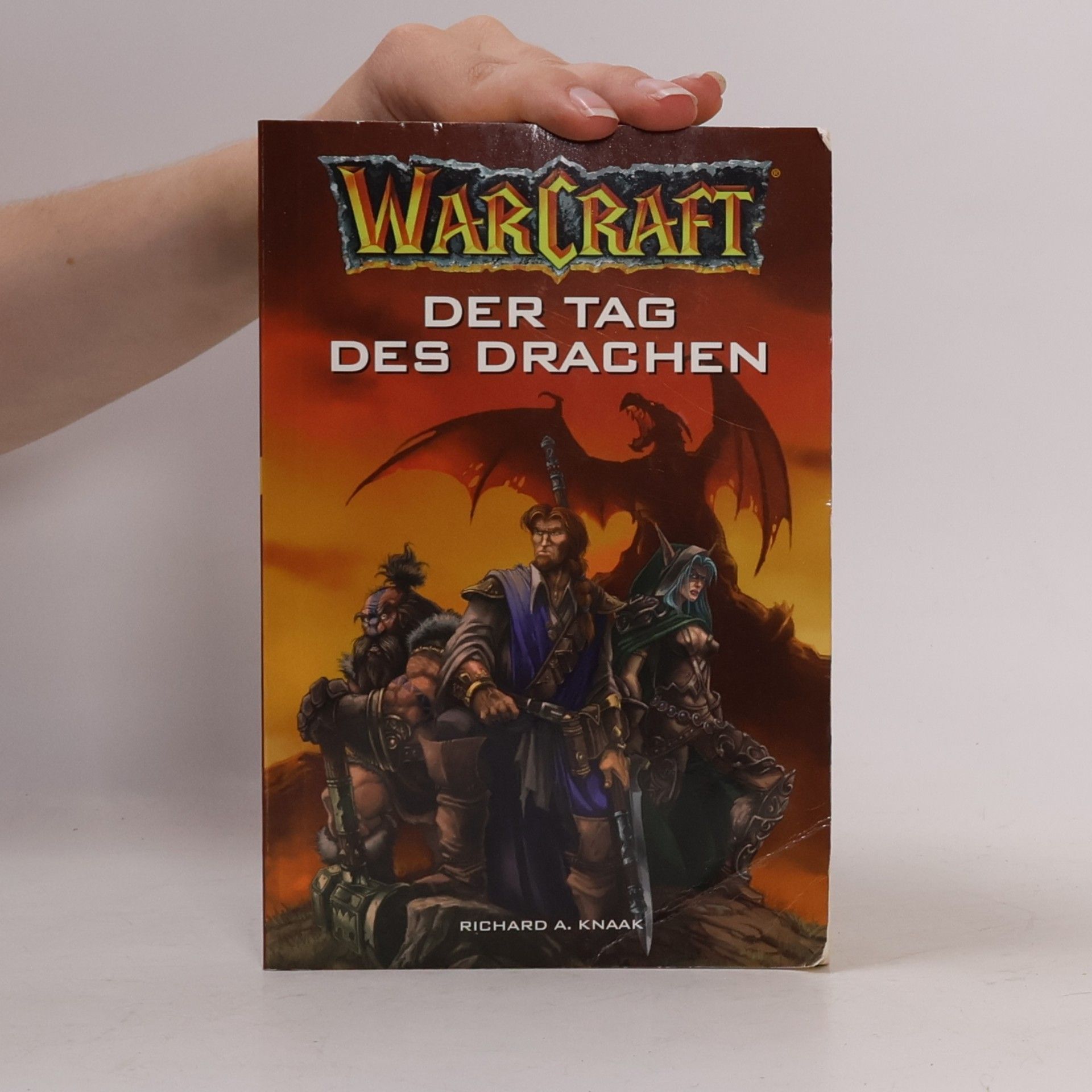 Richard A. Knaak WarCraft 1. Der Tag des Drachen