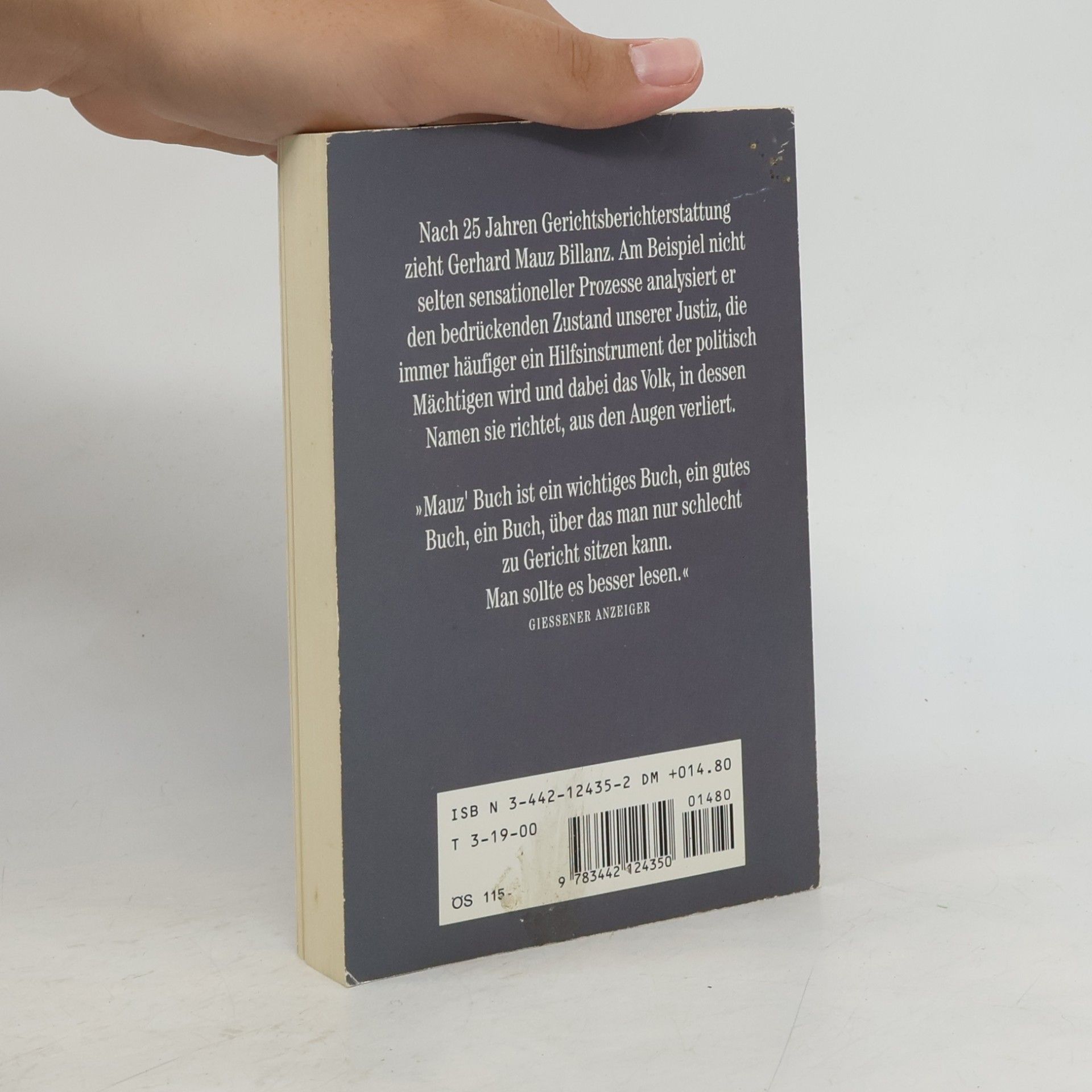 Gerhard Mauz Die Justiz vor Gericht