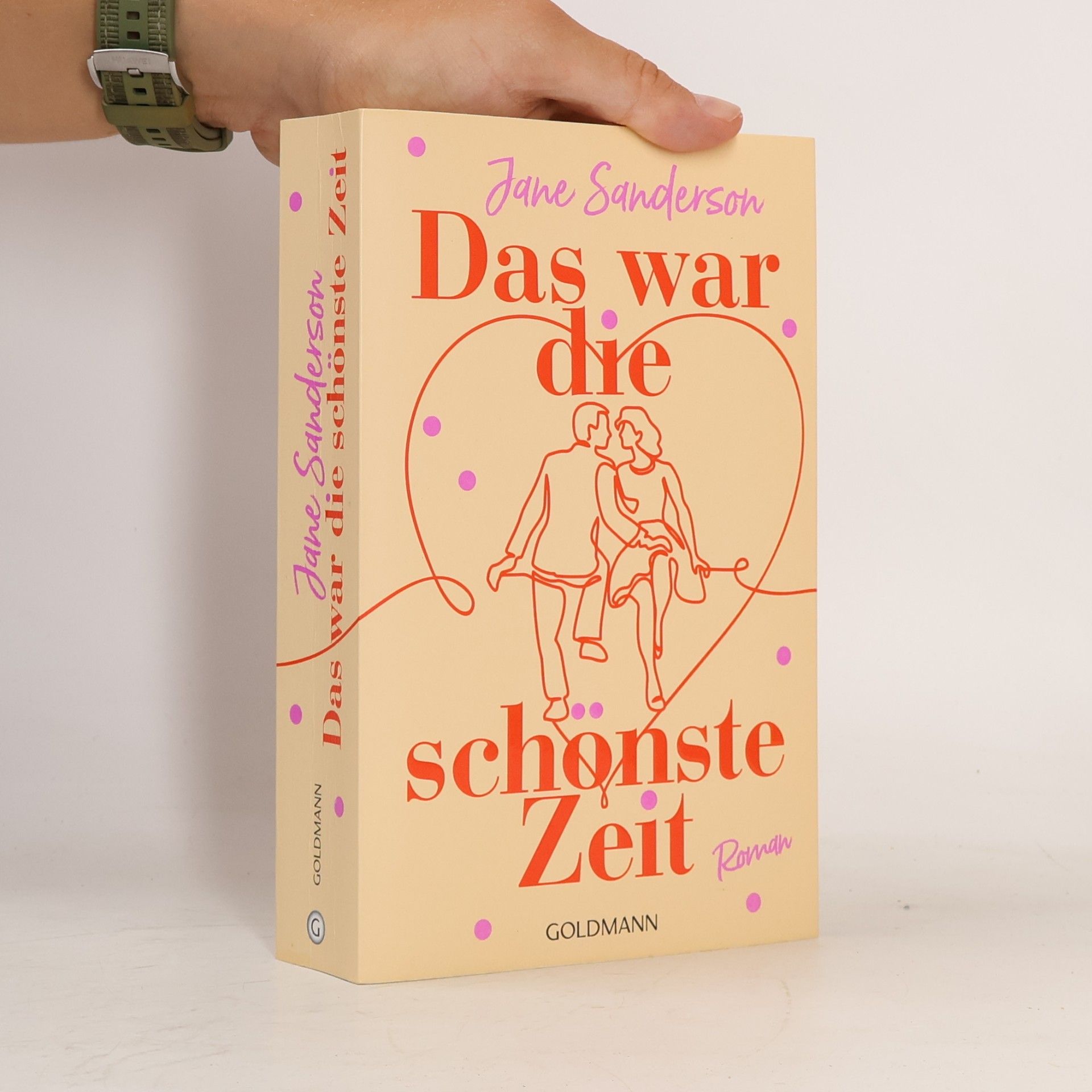 Jane Sanderson Das war die schönste Zeit