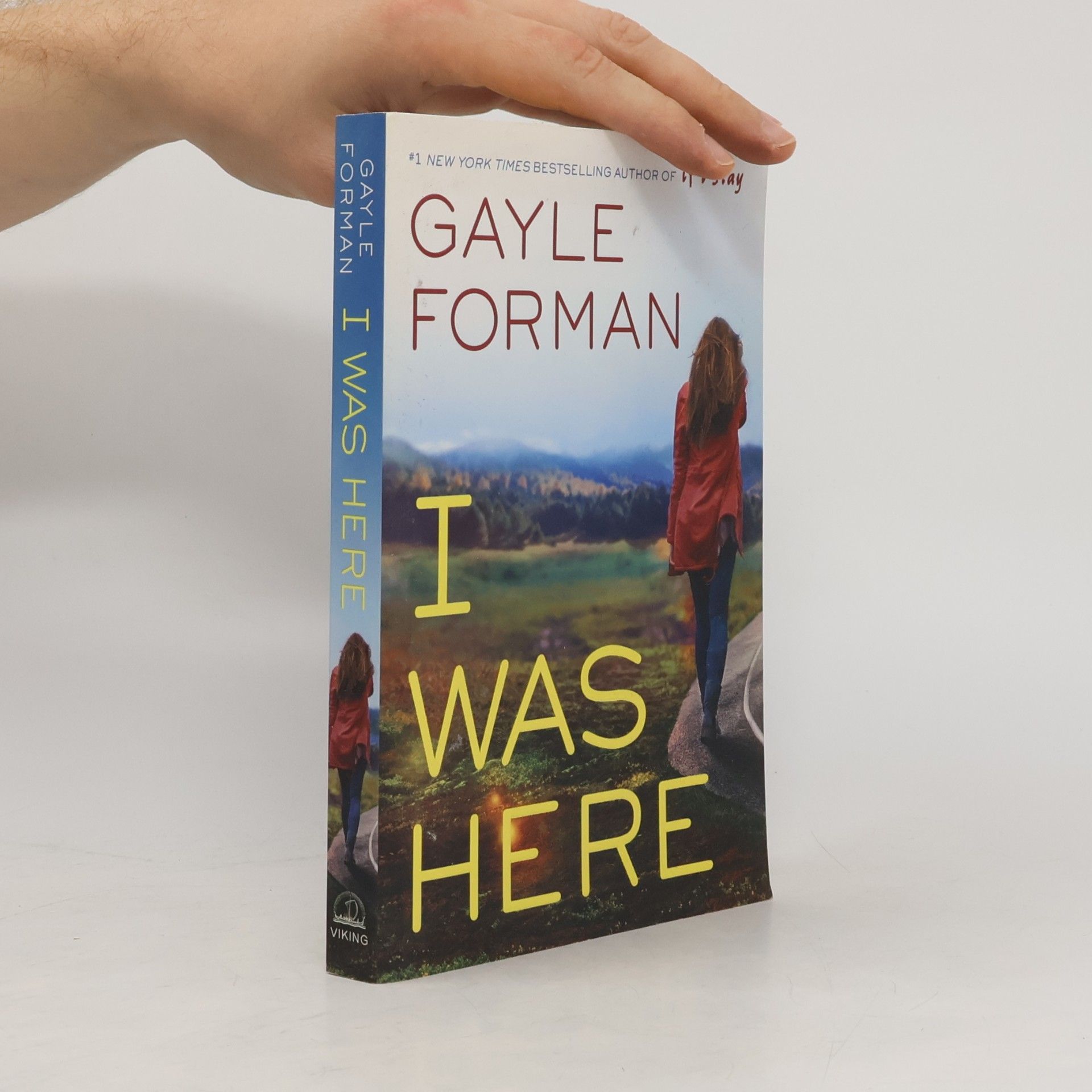 Gayle Forman I Was Here