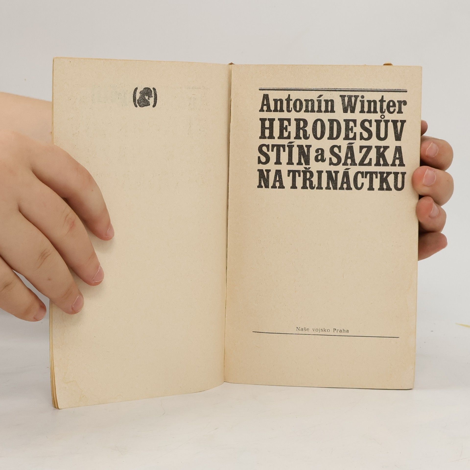 Antonín Winter Herodesův stín a sázka na třináctku
